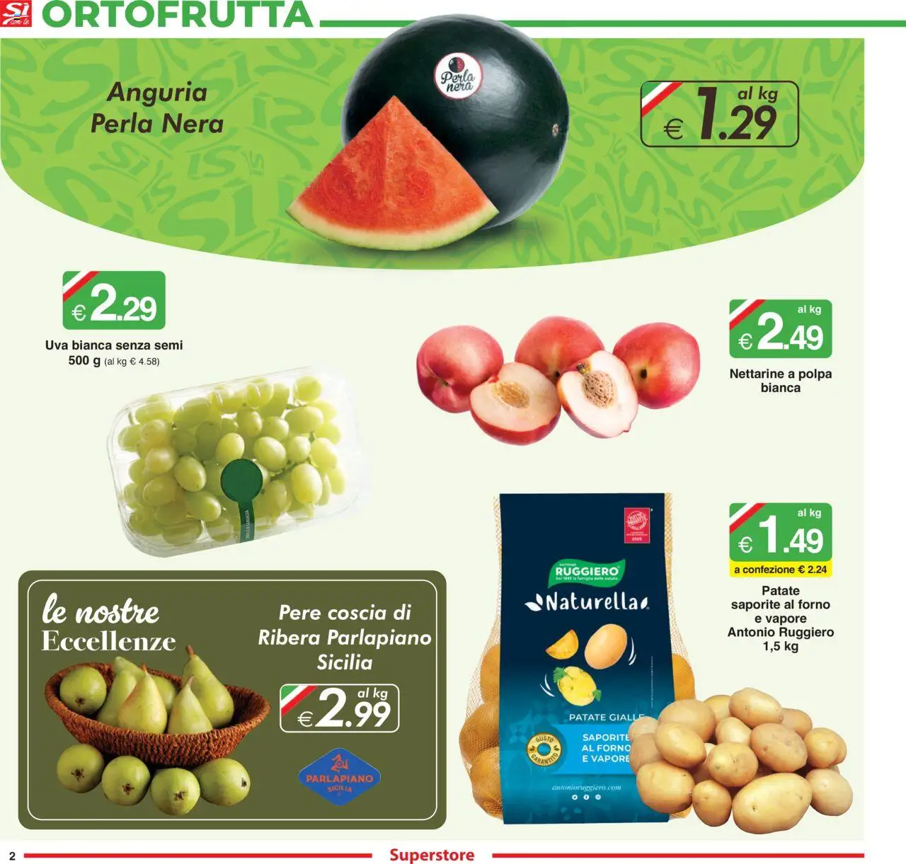 Volantino Sì con Te del 07.08.2025 | Pagina: 2 | Prodotti: Patate, Anguria, Uva, Forno