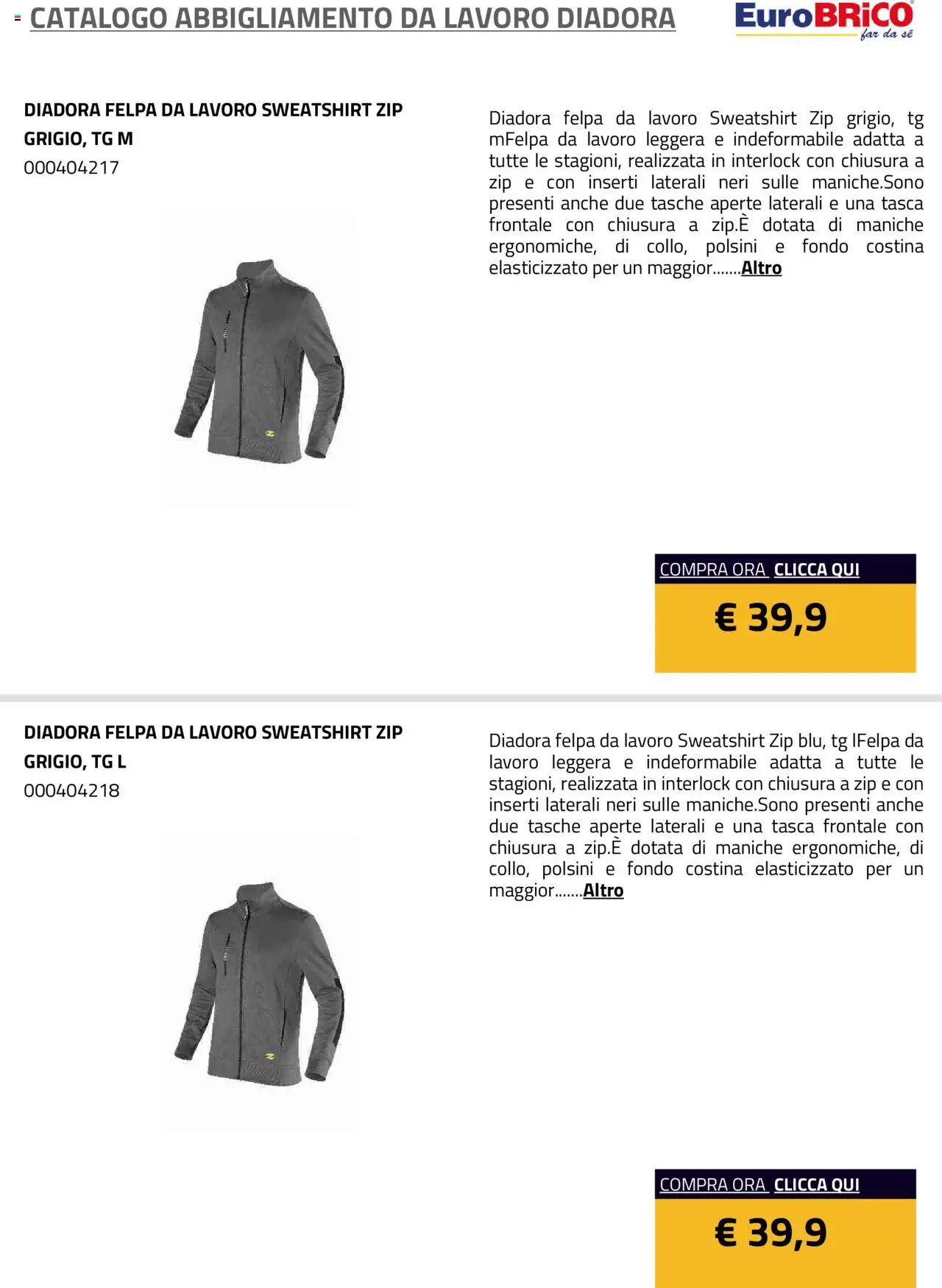 Volantino Eurobrico del 23.07.2025 | Pagina: 58 | Prodotti: Felpa