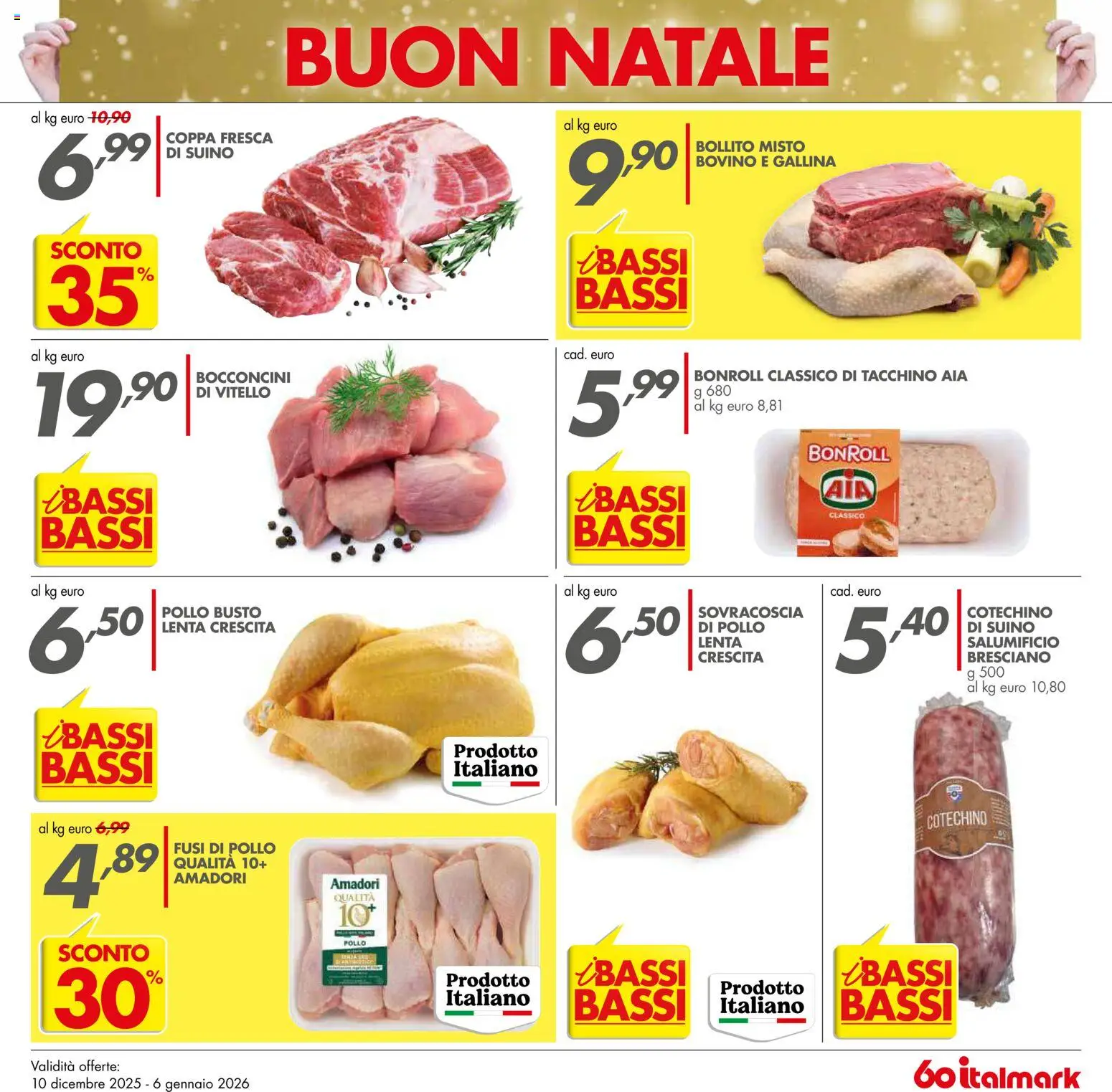 Volantino Italmark del 10.12.2025 | Pagina: 5 | Prodotti: Bovino, Suino, Tacchino, Cotechino