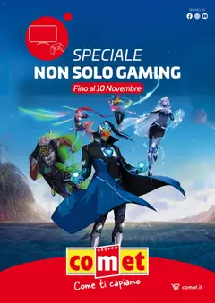Anteprima del volantino Comet Non Solo Gaming catalogo valido a partire dal 31.10.2025