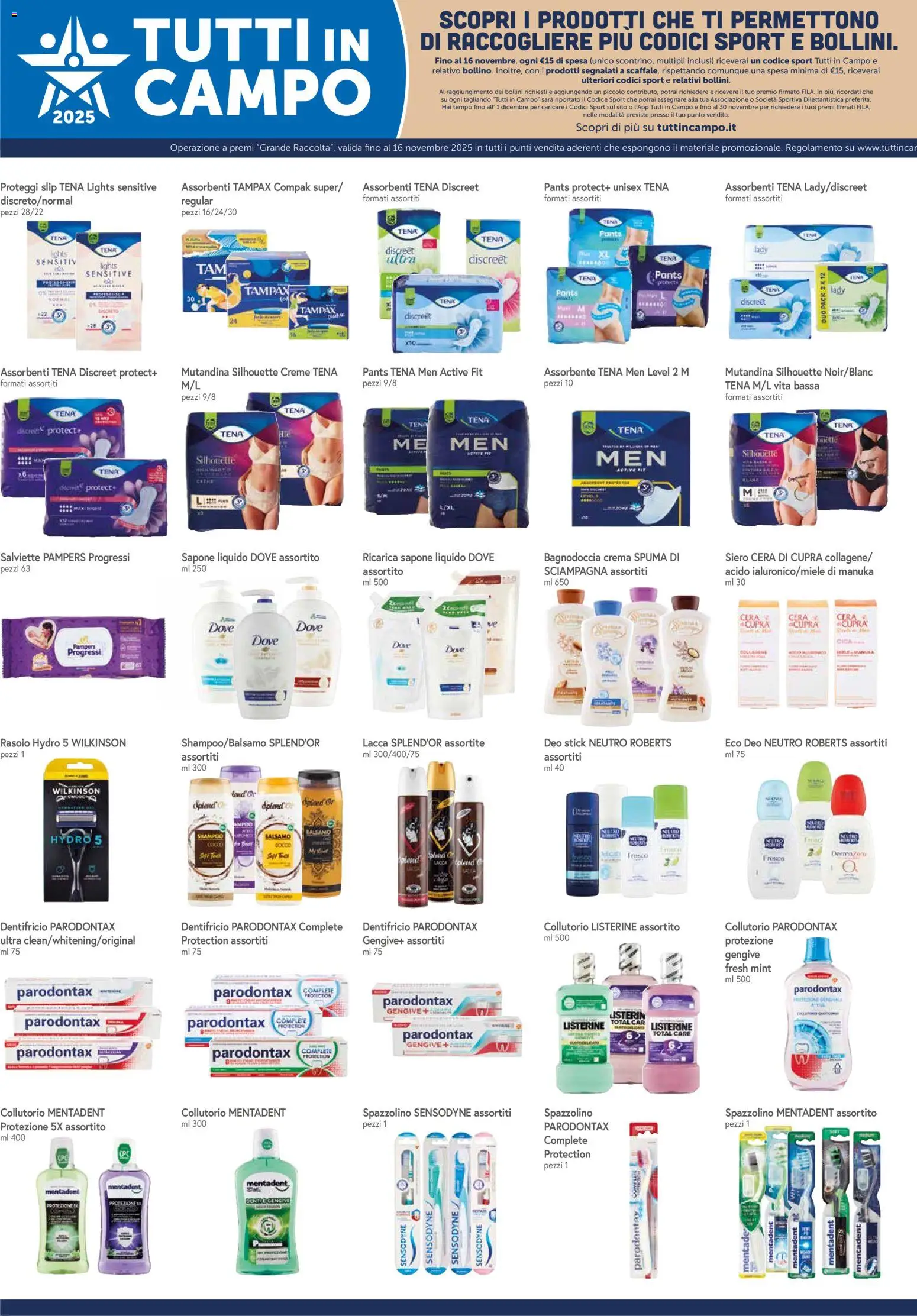 Volantino Galassia del 30.10.2025 | Pagina: 16 | Prodotti: Balsamo, Lacca, Sapone, Spazzolino