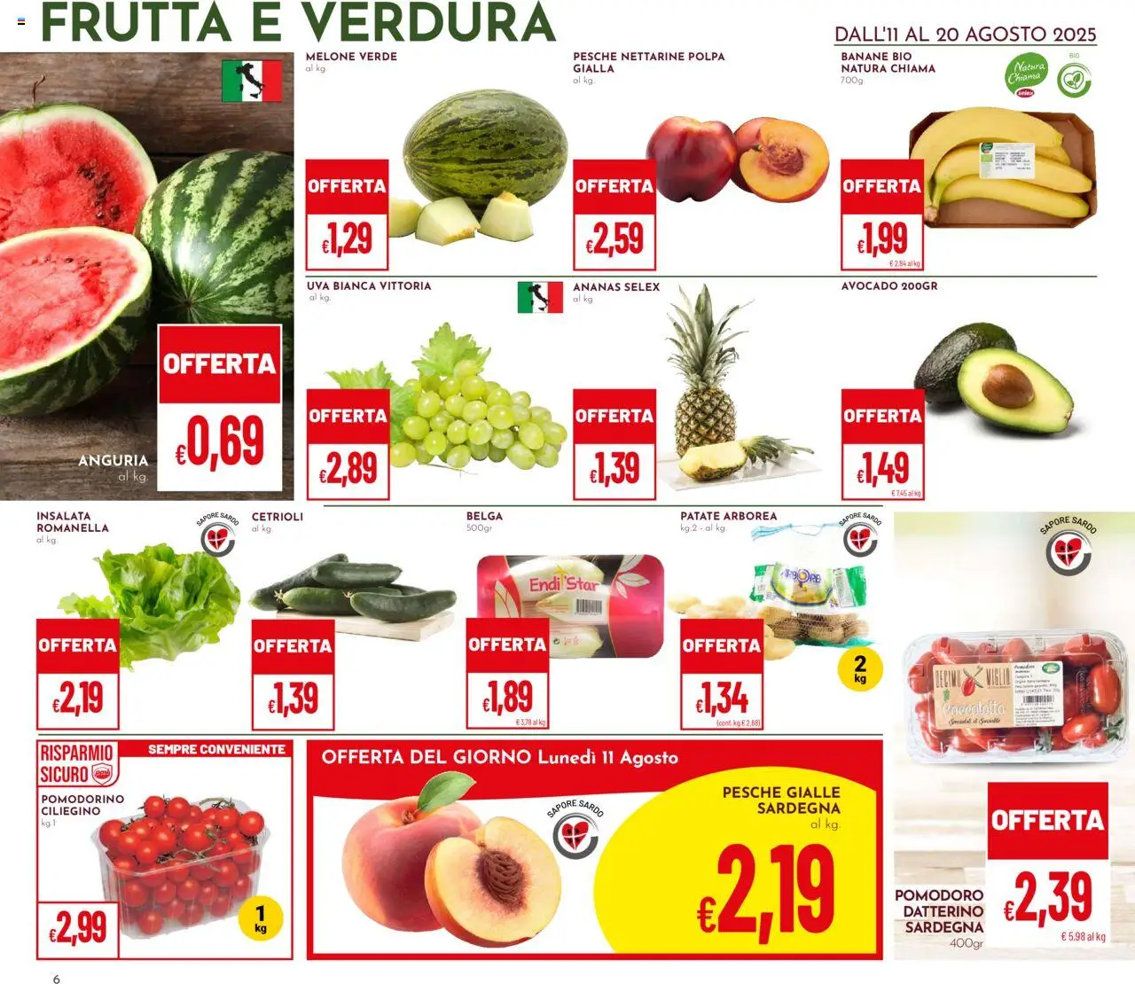 Volantino Pan del 11.08.2025 | Pagina: 6 | Prodotti: Banane, Cetrioli, Frutta, Melone
