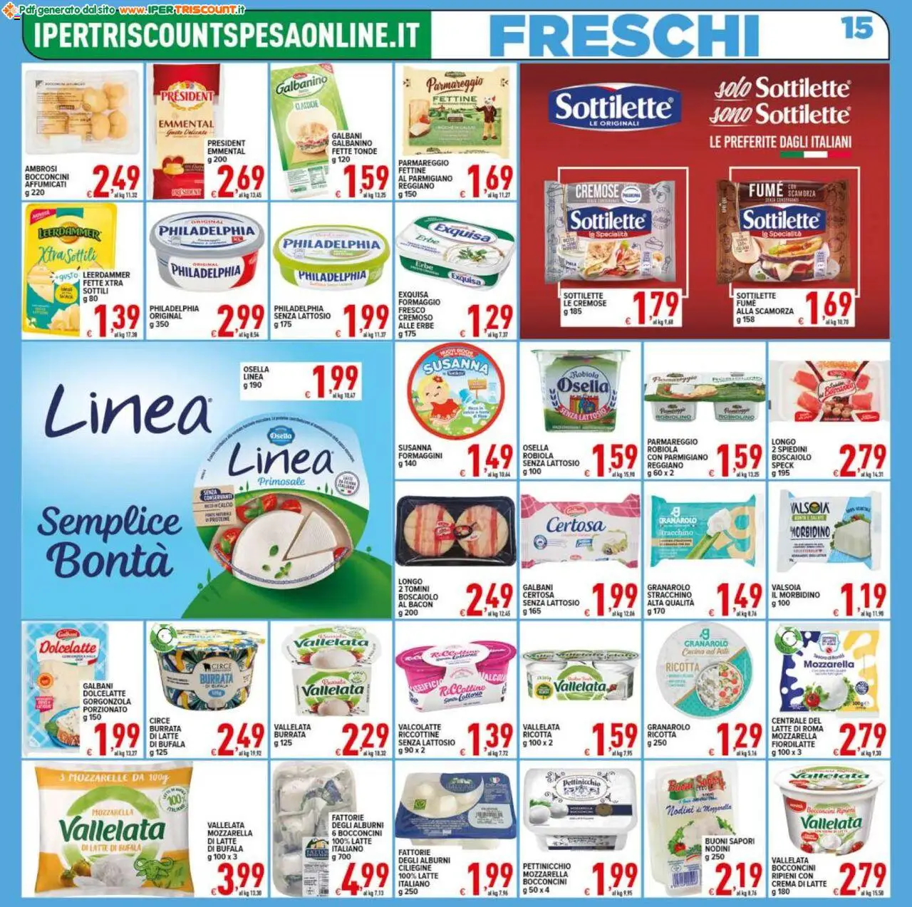 Volantino Ipertriscount del 18.08.2025 | Pagina: 15 | Prodotti: Crema, Formaggio, Parmigiano, Spiedini