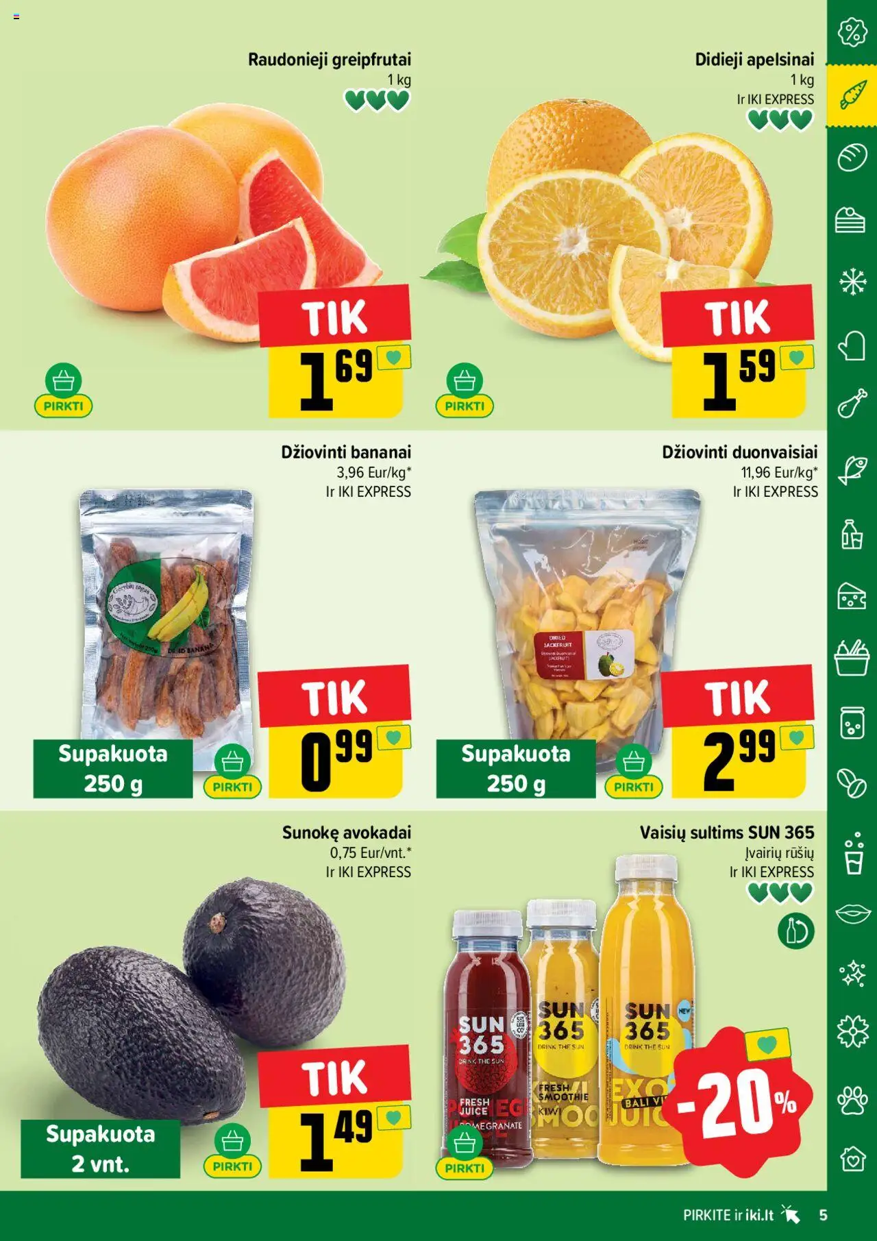 IKI leidinys│galioja nuo 07.07.2025 | Puslapis: 5 | Prekių: Avokadai, Apelsinai, Bananai