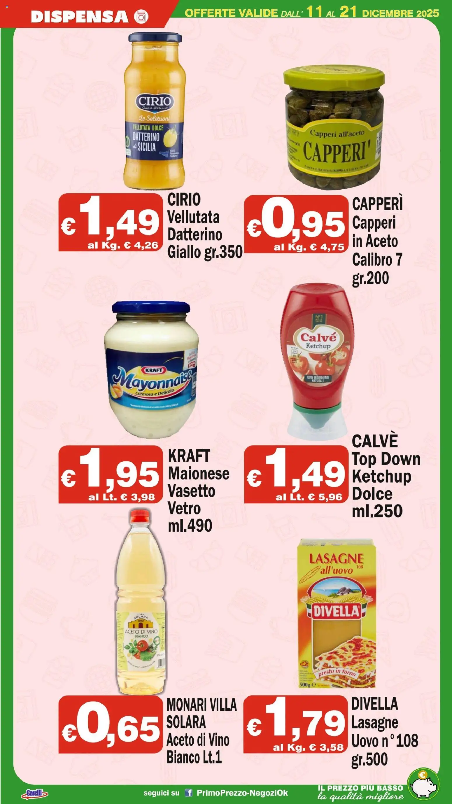 Volantino Primo Prezzo del 11.12.2025 | Pagina: 8 | Prodotti: Ketchup, Maionese, Vino, Forno