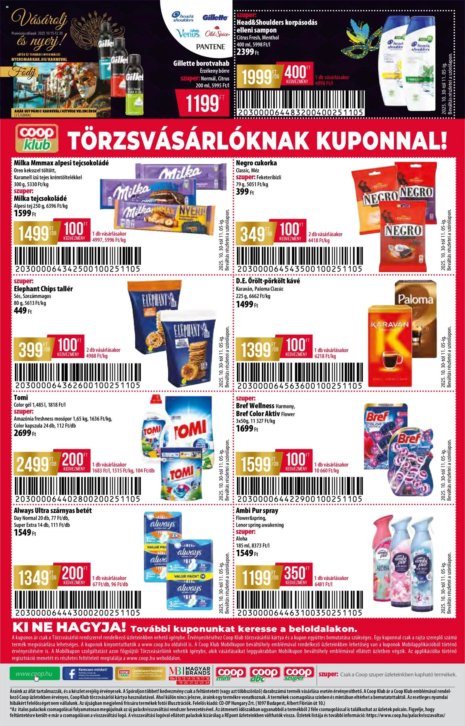 COOP Szolnok akciós ujság - amely érvényes a következő dátumtól: 30.10.2025 | Oldal: 12 | Termékek: Chips, Sampon, Borotvahab, Cukorka