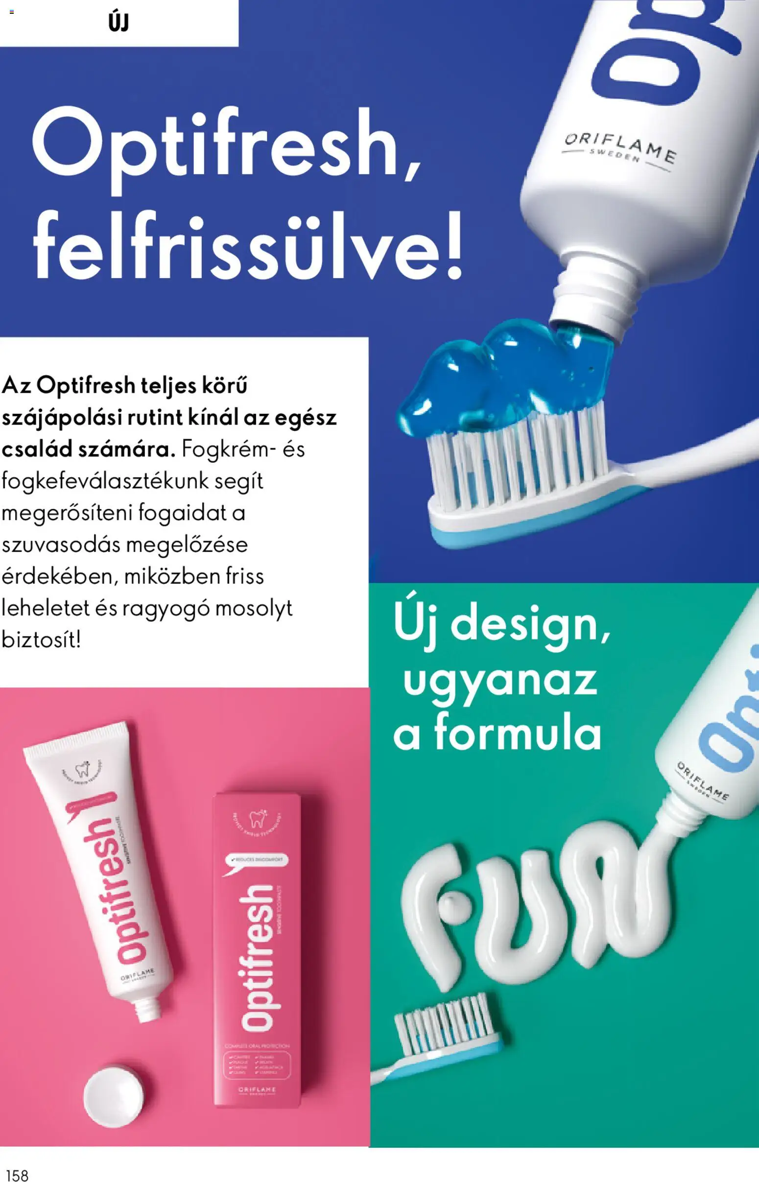 Oriflame akciós ujság - amely érvényes a következő dátumtól: 24.12.2025 | Oldal: 158 | Termékek: Fogkrém