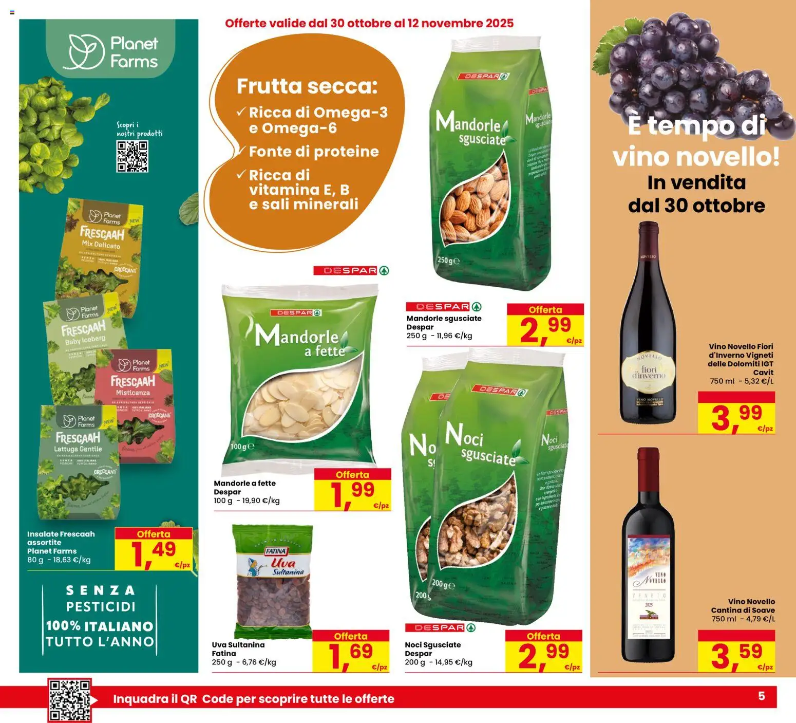 Volantino Eurospar del 30.10.2025 | Pagina: 5 | Prodotti: Vino, Noci, Uva, Lattuga