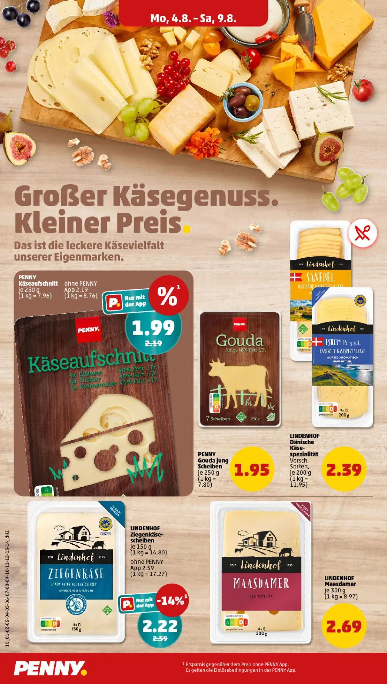 Penny Prospekt 	 - gültig ab dem 04.08.2025 | Seite: 10 | Produkte: Käse, Gouda, Ziegenkäse, Edamer