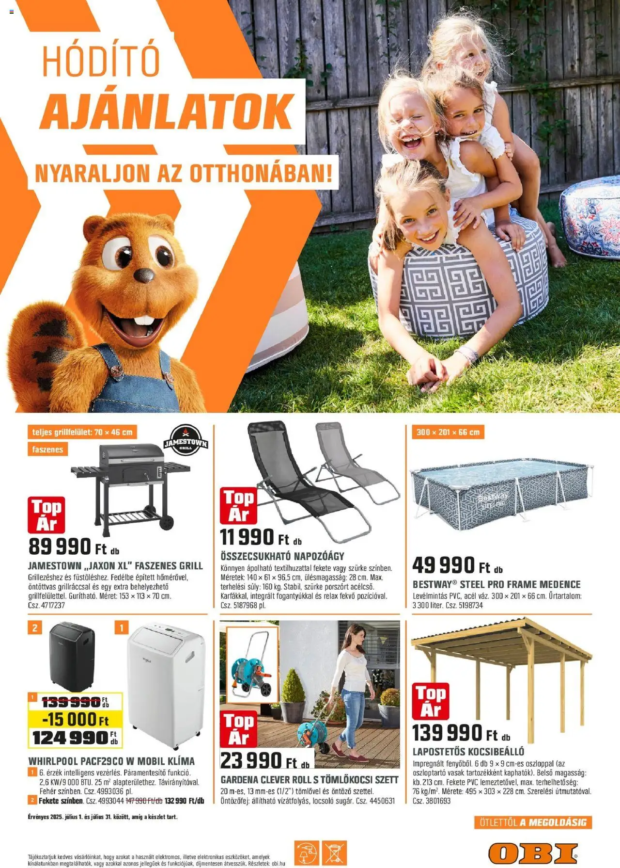 OBI akciós ujság - amely érvényes a következő dátumtól: 30.06.2025 | Oldal: 1 | Termékek: Páramentesítő, Mobil klima, Napozóágy, Tömlőkocsi