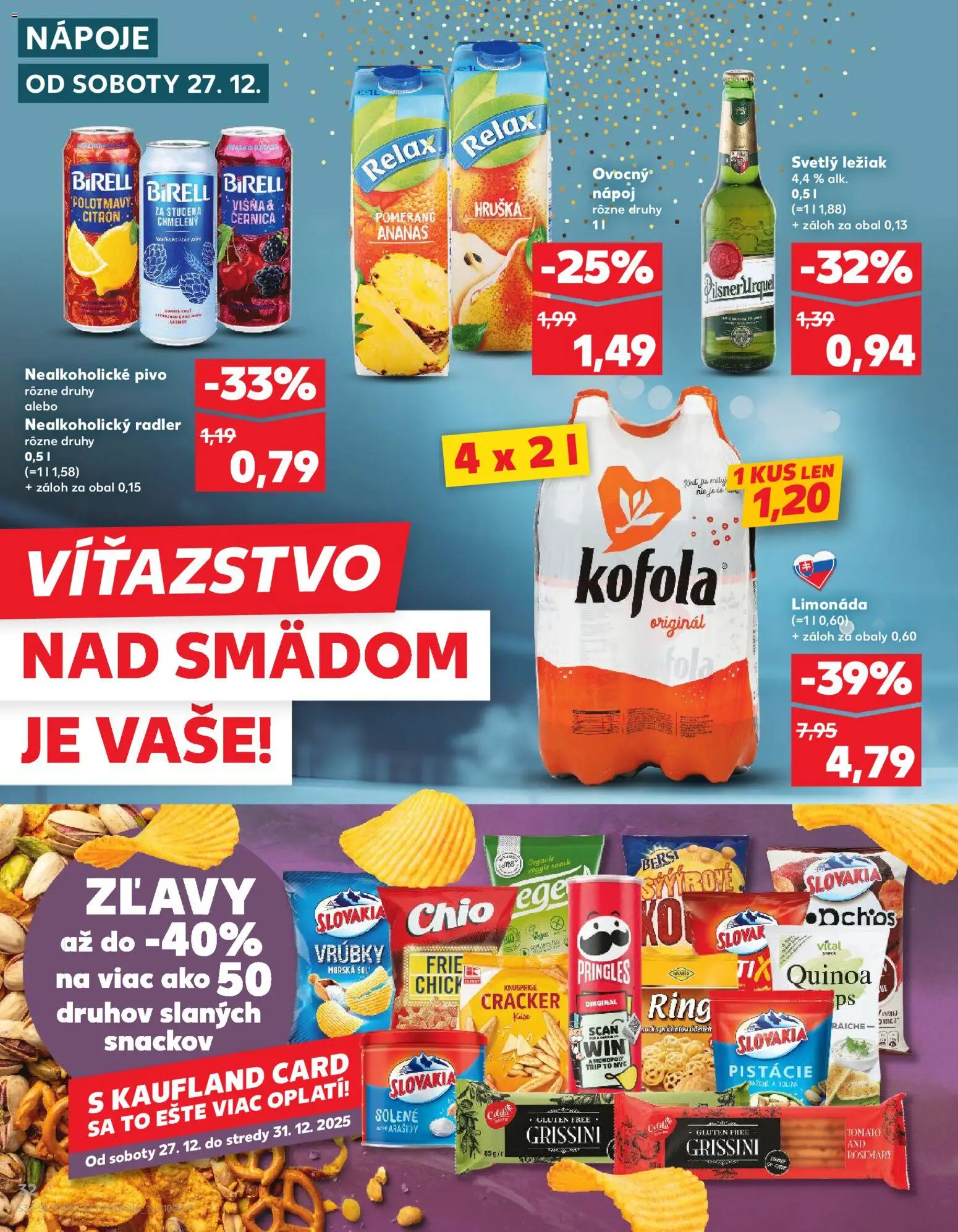 Nové Kaufland akcie – leták je platný od 27.12.2025 | Strana: 32 | Produkty: Pivo, Birell, Kofola, Arašidy