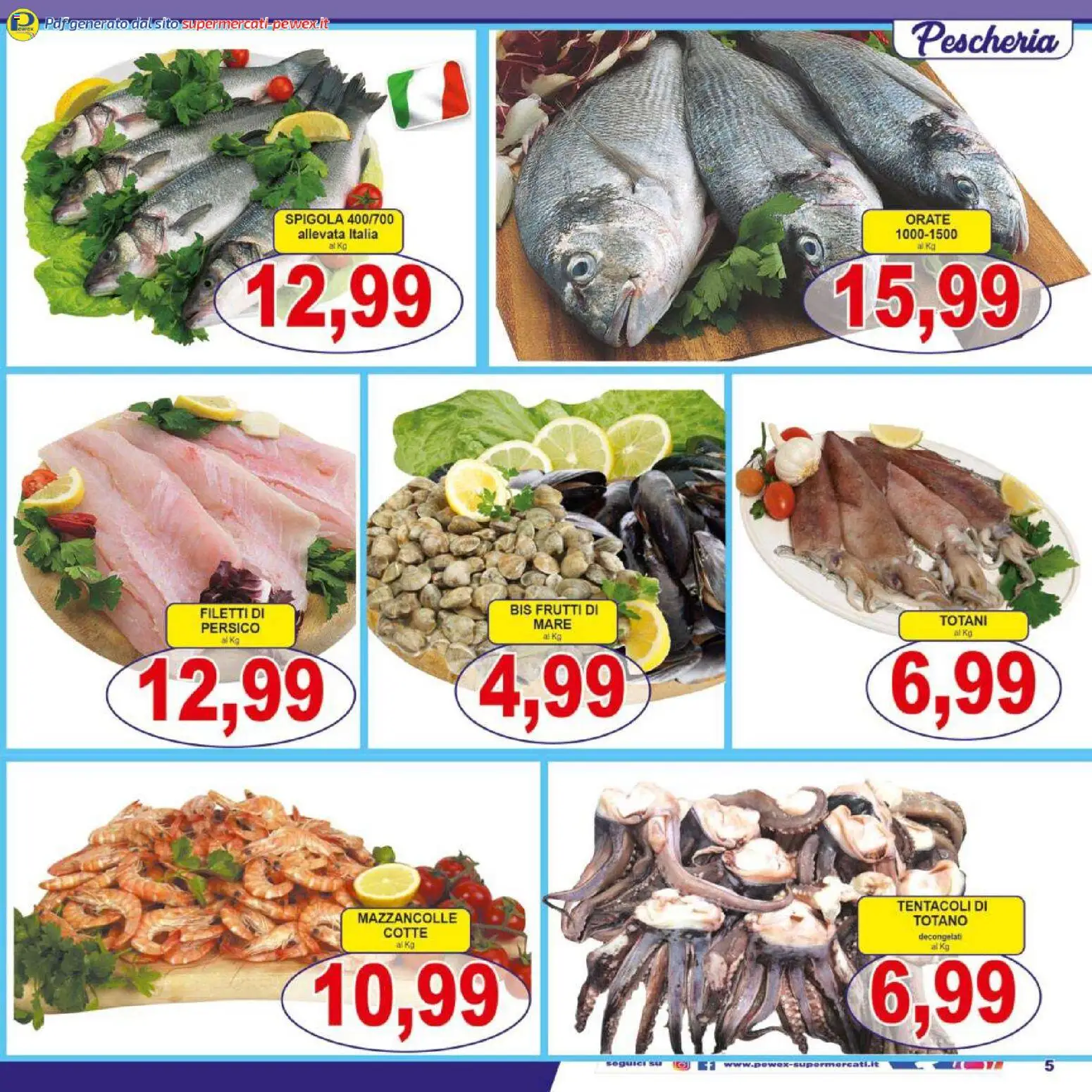 Volantino Pewex del 07.01.2026 | Pagina: 5 | Prodotti: Mazzancolle, Spigola, Totano