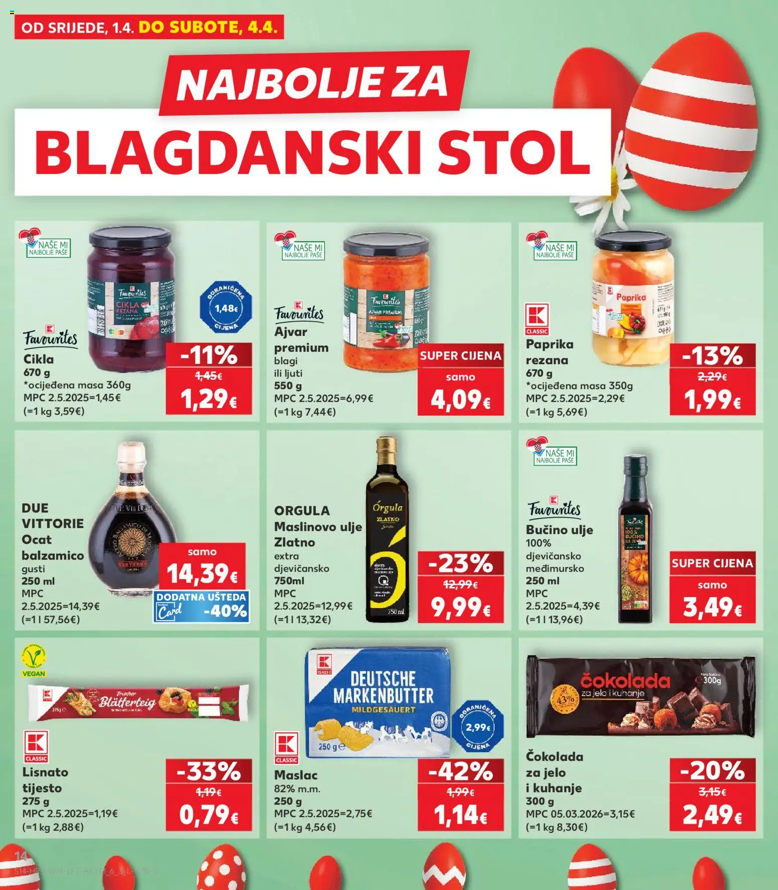 Kaufland katalog | vrijedi od 01.04.2026 | Stranica: 14 | Proizvodi: Stol, Maslac, Paprika, Ocat