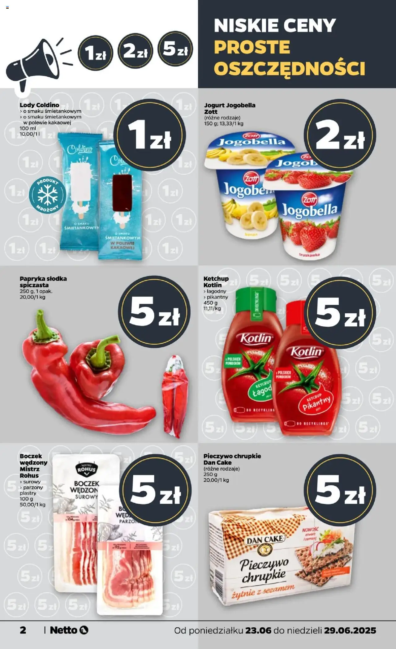 Netto gazetka - Spożywcza od 23.06.2025 | Strona: 2 | Produkty: Pieczywo, Ketchup, Boczek, Lody