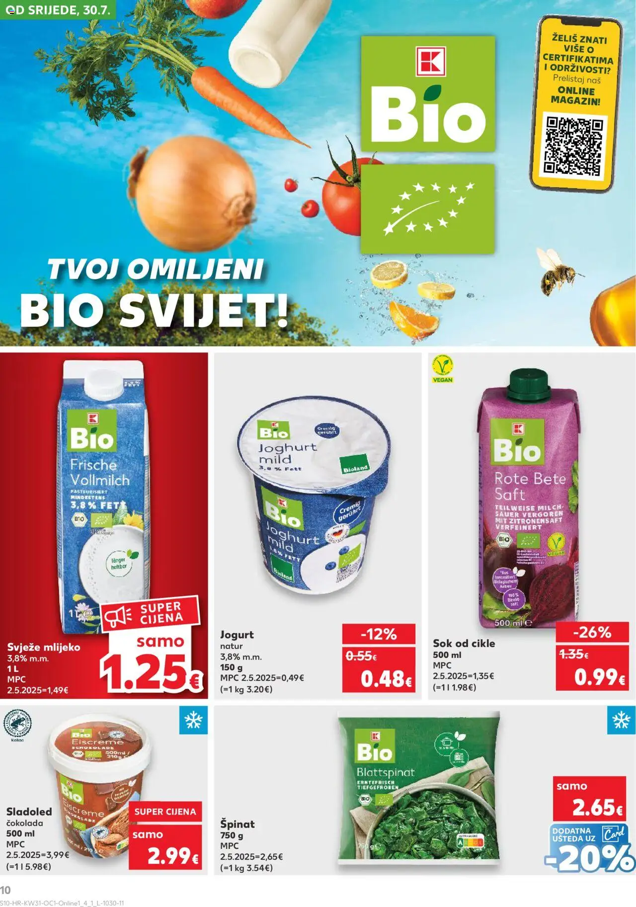 Kaufland katalog | vrijedi od 30.07.2025 | Stranica: 10 | Proizvodi: Jogurt, Čokolada, Sok, Sladoled