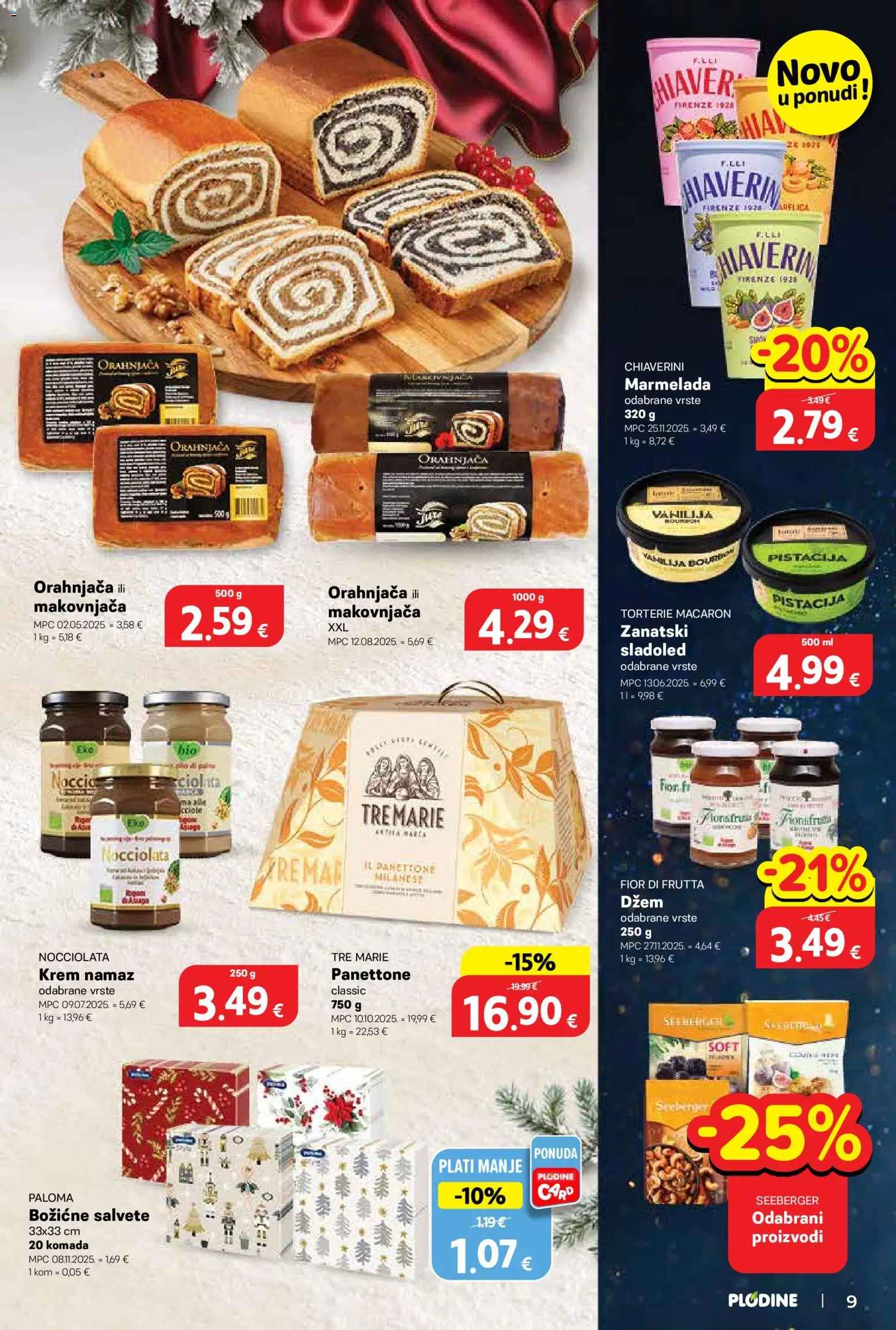 Plodine katalog | vrijedi od 17.12.2025 | Stranica: 9 | Proizvodi: Panettone, Salvete, Sladoled, Džem