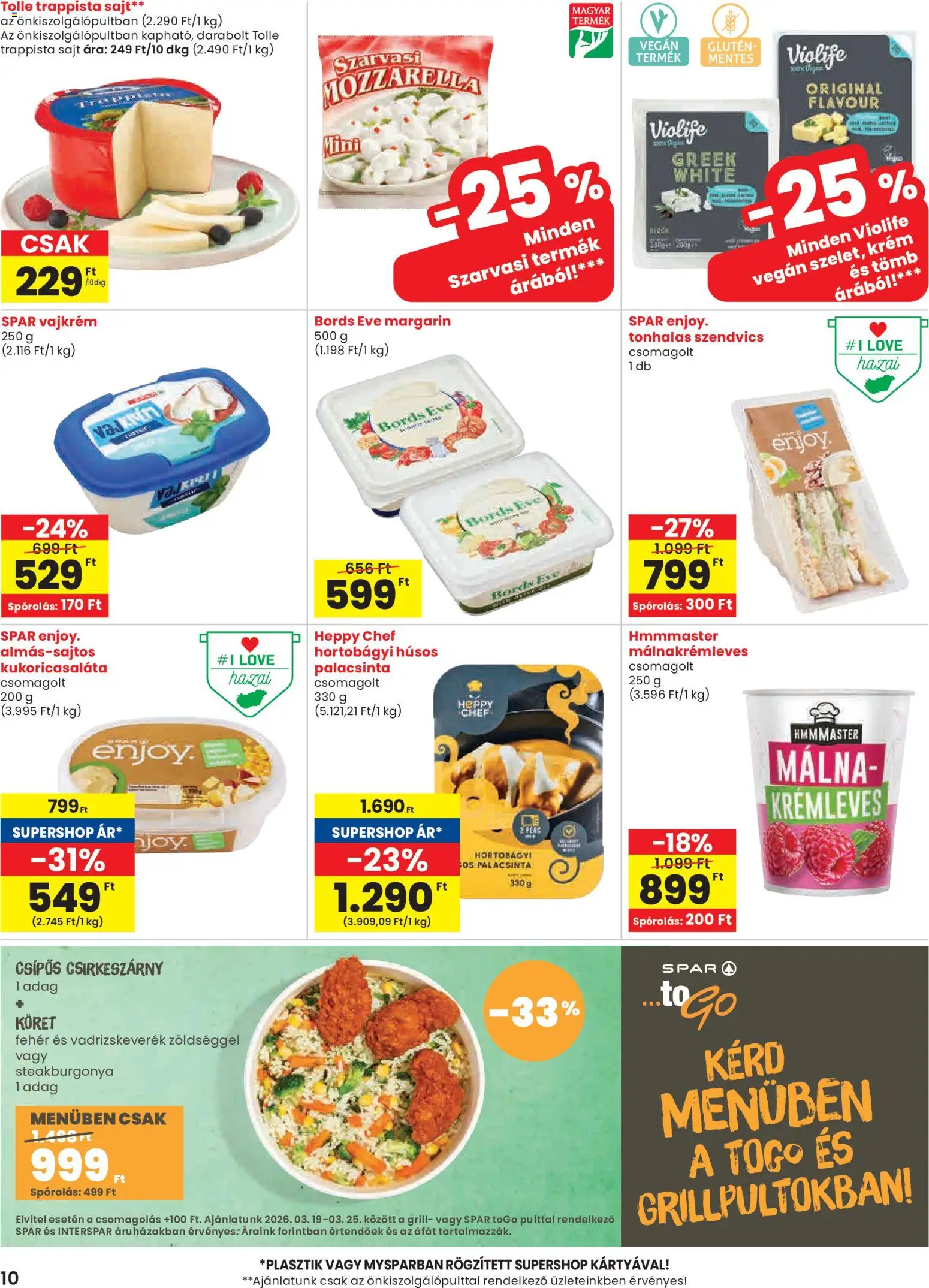 Spar akciós ujság - amely érvényes a következő dátumtól: 19.03.2026 | Oldal: 10 | Termékek: Grill, Sajt, Vegán, Vajkrém