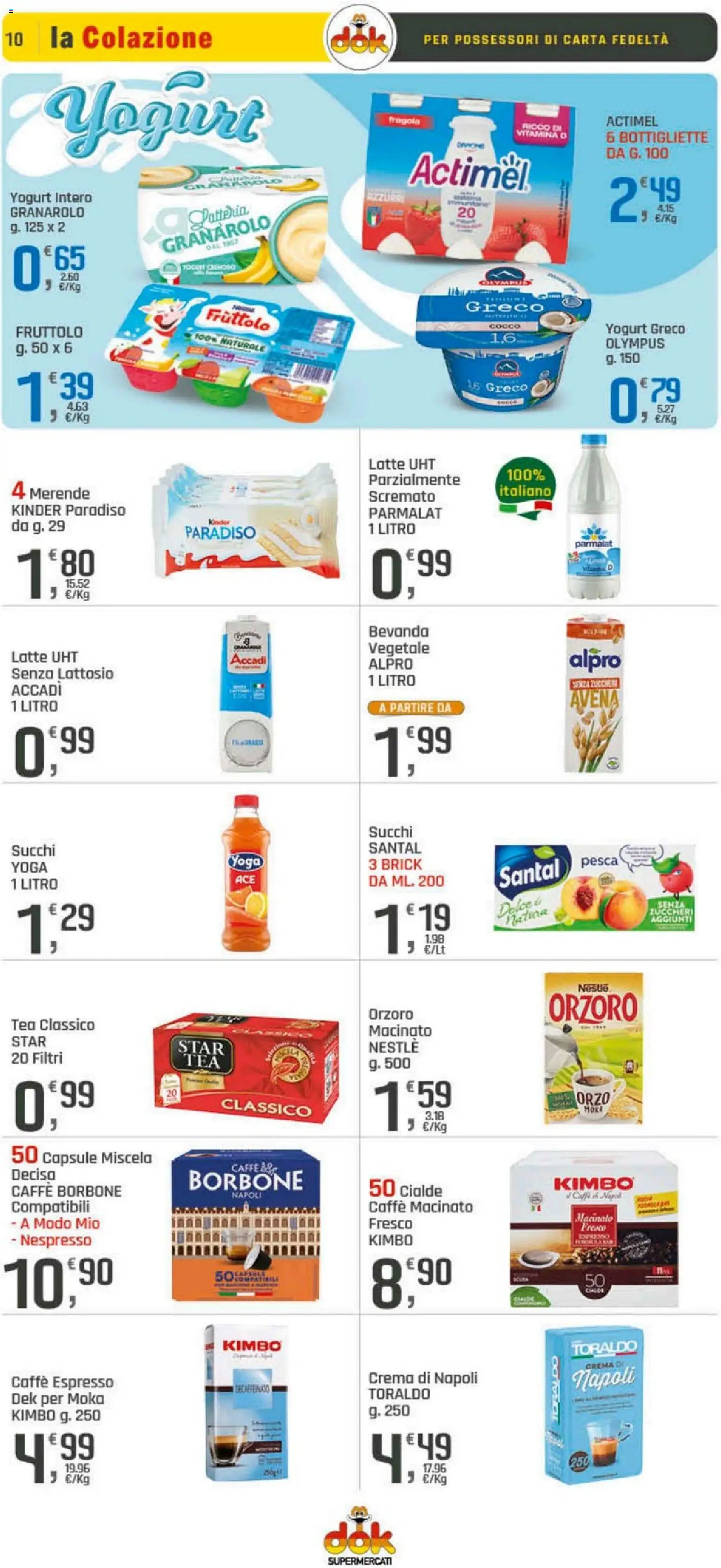 Volantino DOK del 10.04.2026 | Pagina: 10 | Prodotti: Crema, Yogurt, Caffè, Pesca