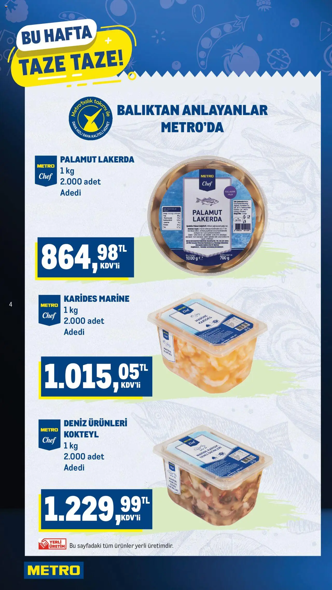 Metro Katalog - 09.10.2025 tarihinden itibaren geçerlidir | Sayfa: 4 | Ürünler: Yağ, Tarih, Deniz ürünleri, Ağırlık