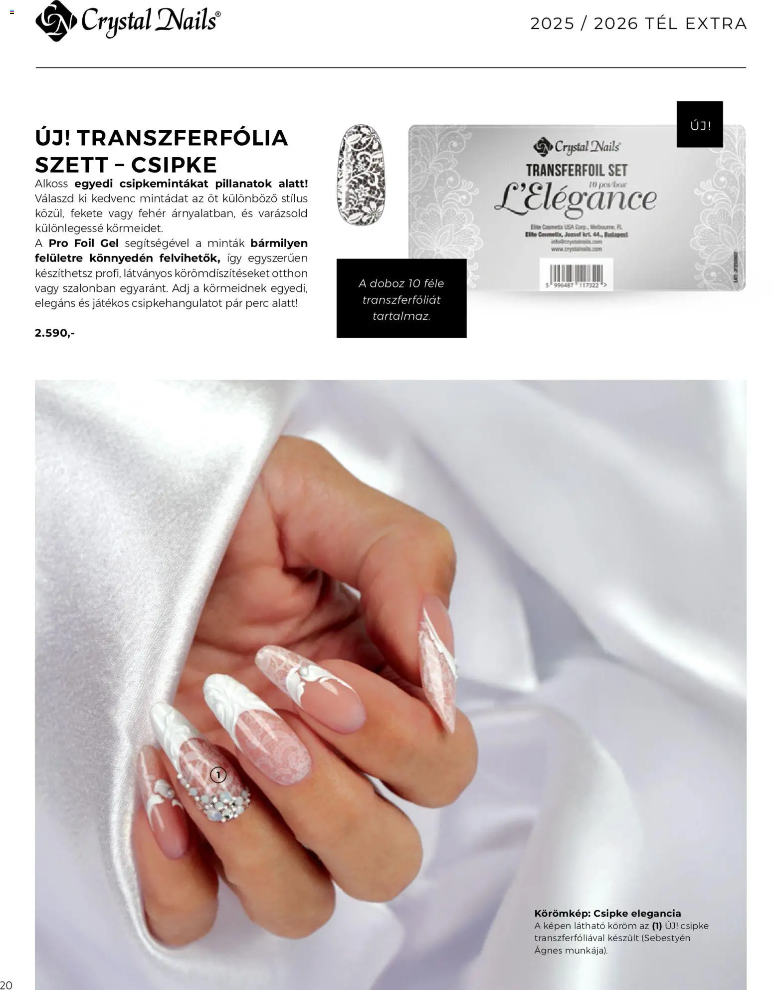 Crystal Nails akciós ujság - amely érvényes a következő dátumtól: 01.12.2025 | Oldal: 20 | Termékek: Doboz