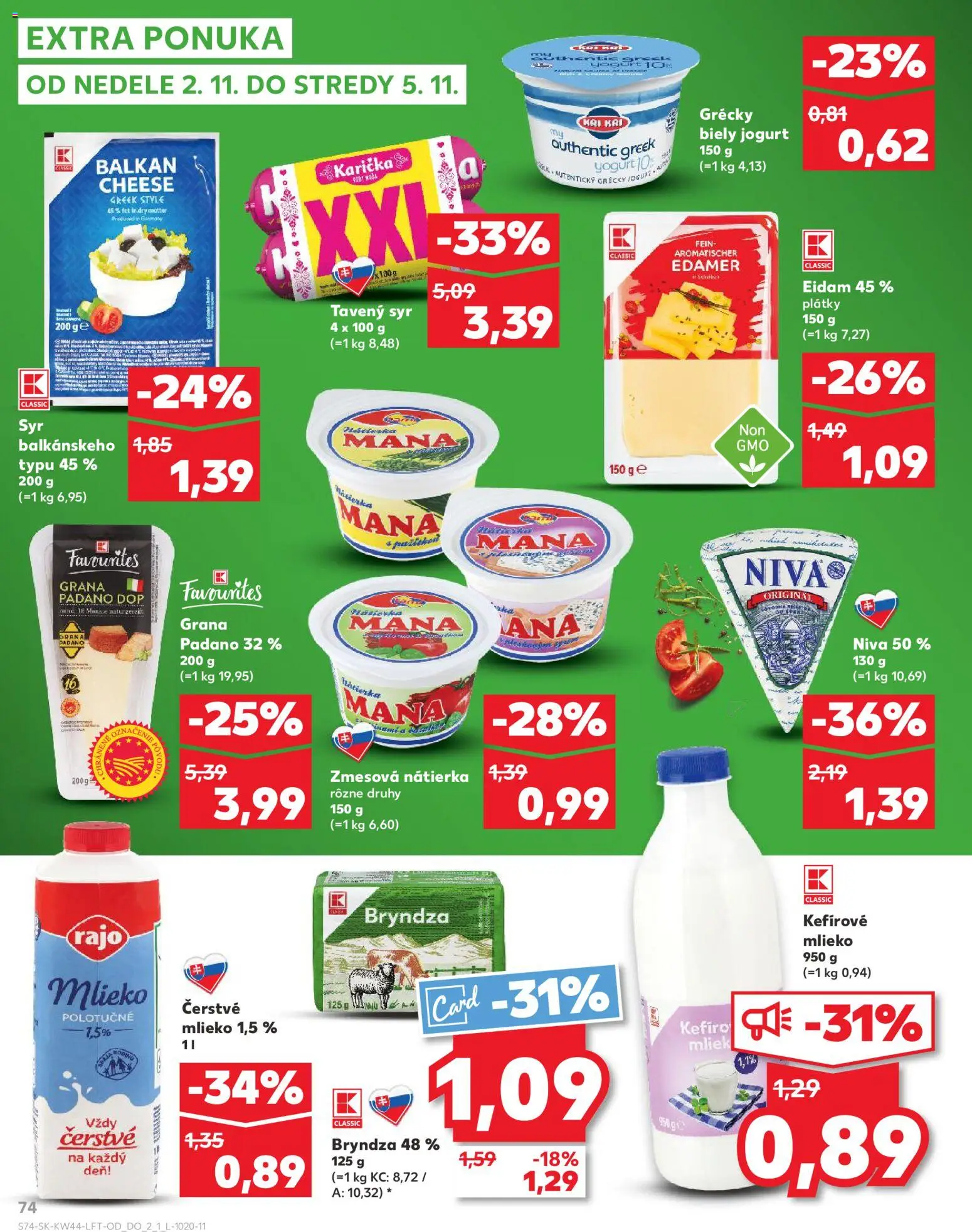 Nové Kaufland akcie – leták je platný od 30.10.2025 | Strana: 74 | Produkty: Mlieko, Syr, Eidam, Bryndza
