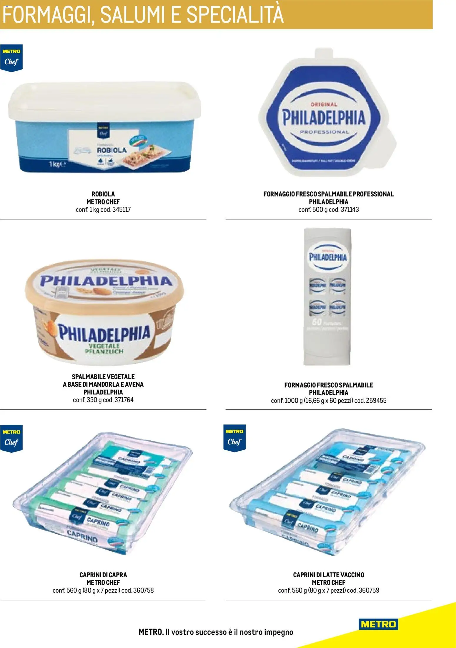 Volantino Metro del 17.10.2025 | Pagina: 67 | Prodotti: Latte, Formaggio, Robiola
