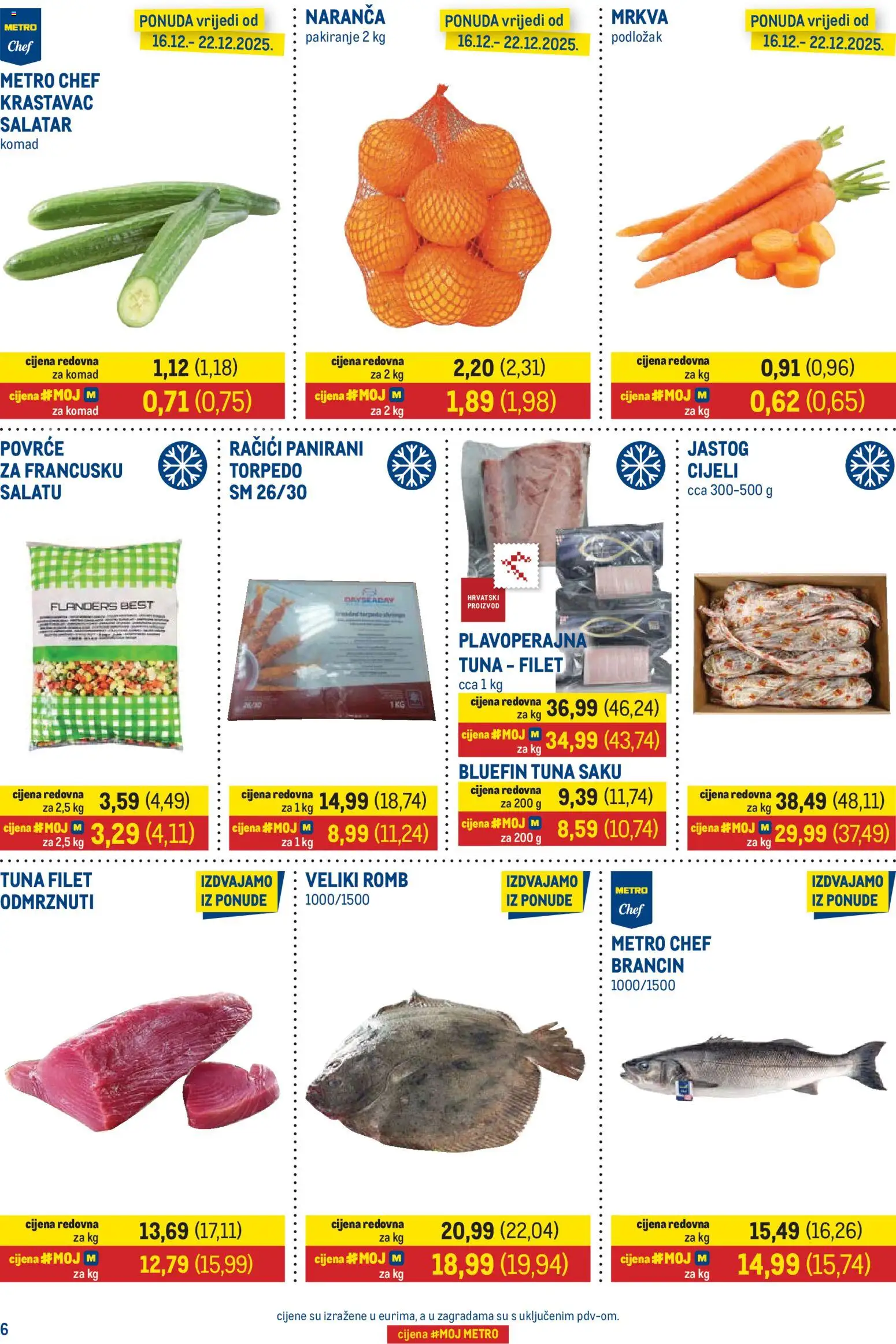 Metro katalog | vrijedi od 16.12.2025 | Stranica: 6 | Proizvodi: Krastavac, Mrkva, Brancin, Povrće