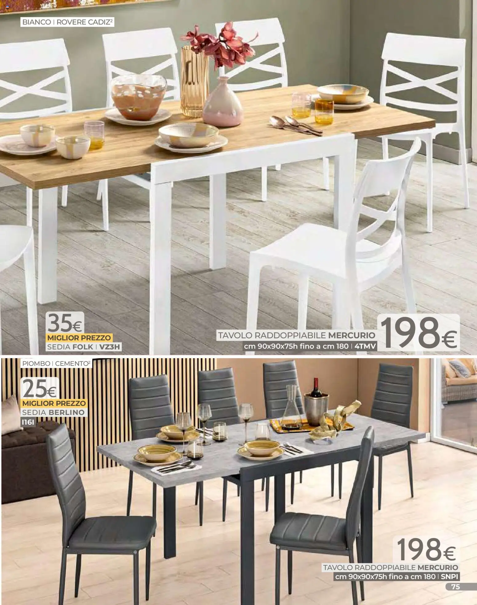 Volantino Mondo Convenienza del 01.01.2026 | Pagina: 77 | Prodotti: Tavolo, Sedia