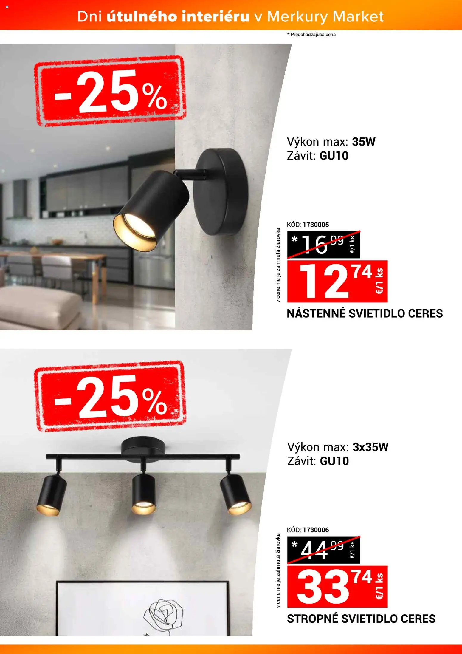 Nové Merkury Market akcie – leták je platný od 22.11.2025 | Strana: 4 | Produkty: Nástenné svietidlo, Stropné svietidlo, Žiarovka, Svietidlo