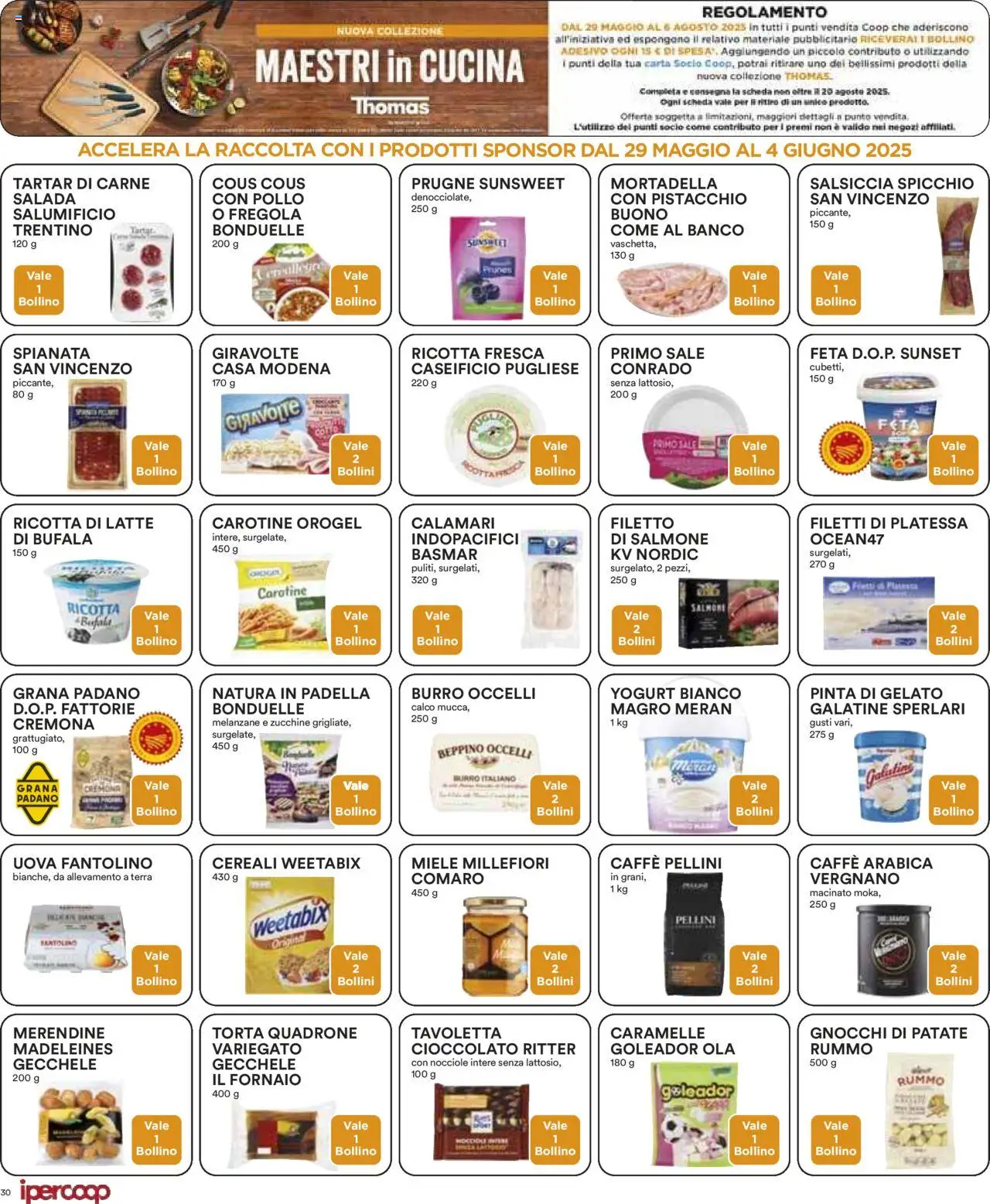 Volantino Ipercoop del 22.05.2025 | Pagina: 30 | Prodotti: Caramelle, Gelato, Mortadella, Terra