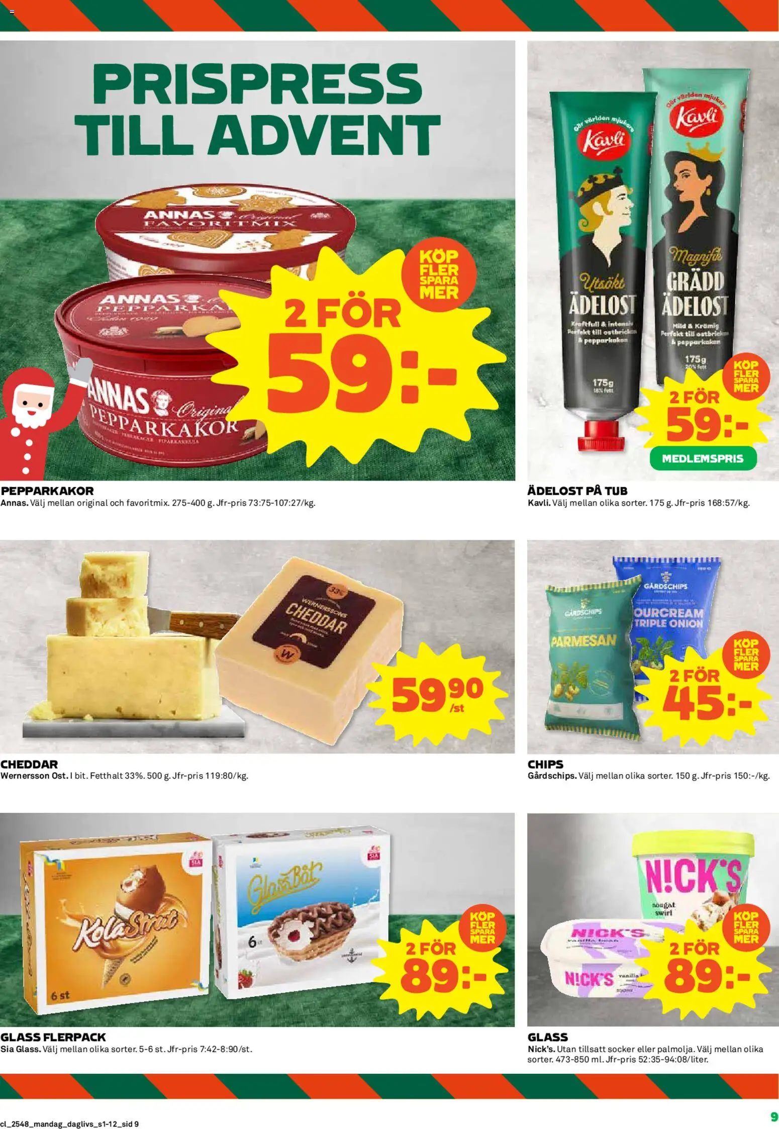 Coop Daglivs reklamblad aktuell från 24.11.2025 | Sida: 9 | Produkter: Chips, Cheddar, Glass