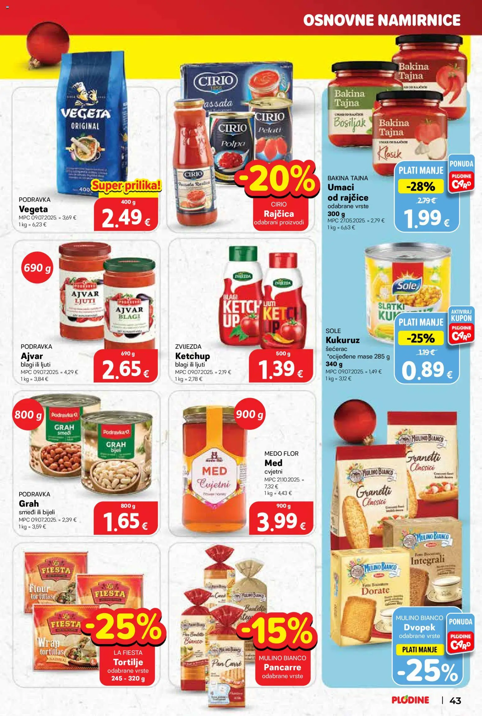 Plodine katalog | vrijedi od 17.12.2025 | Stranica: 43 | Proizvodi: Podravka, Rajčice, Ajvar, Dvopek