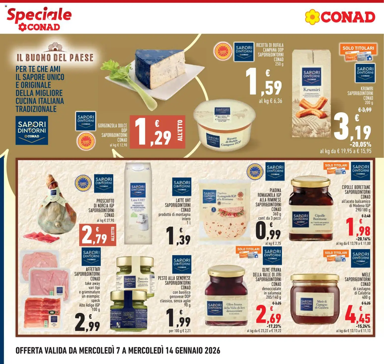 Volantino Conad del 07.01.2026 | Pagina: 2 | Prodotti: Olive, Piadina, Ricotta, Gorgonzola