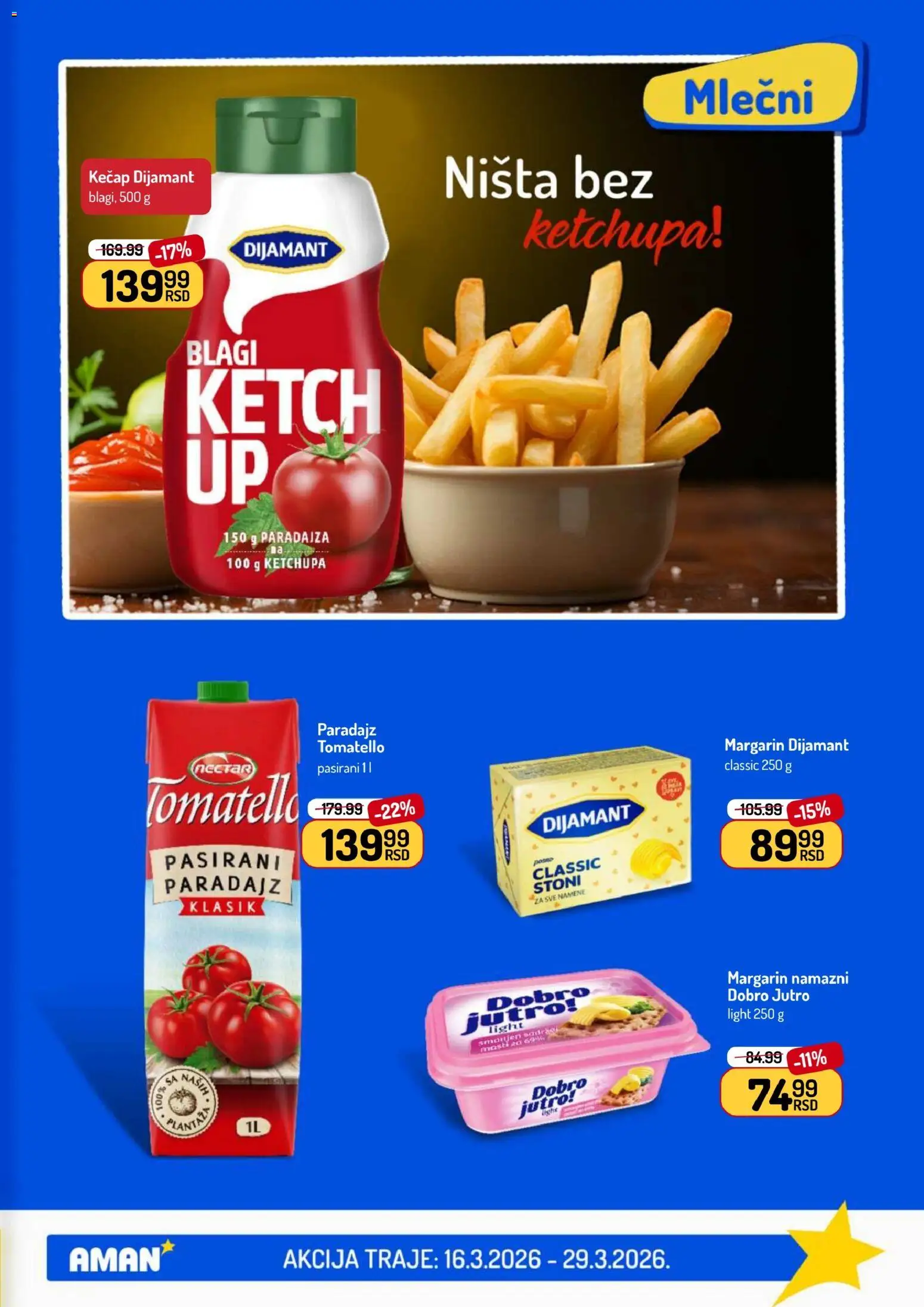 Aman katalog - važi od 16.03.2026 | Strana: 13 | Proizvode: Kečap, Margarin, Paradajz