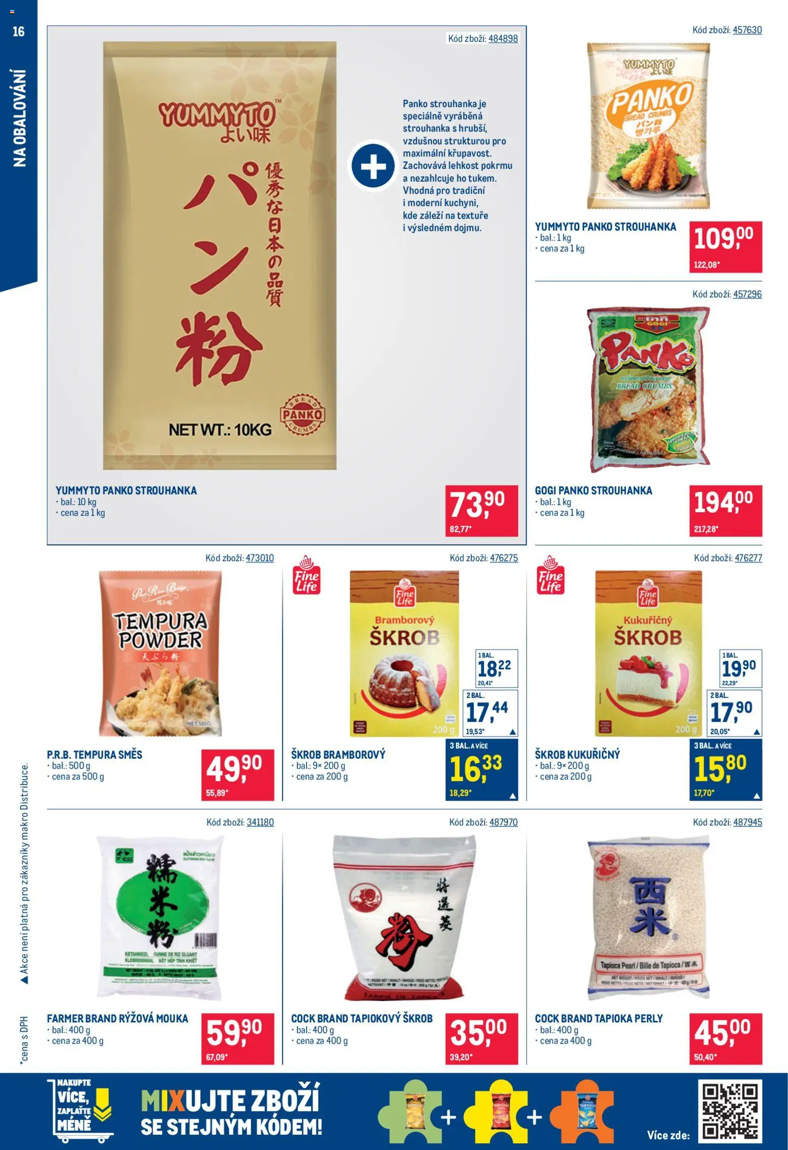 Makro leták - Asie od 28.01.2026 | Strana: 16 | Produkty: Mouka, Panko strouhanka, Strouhanka, Rýžová mouka