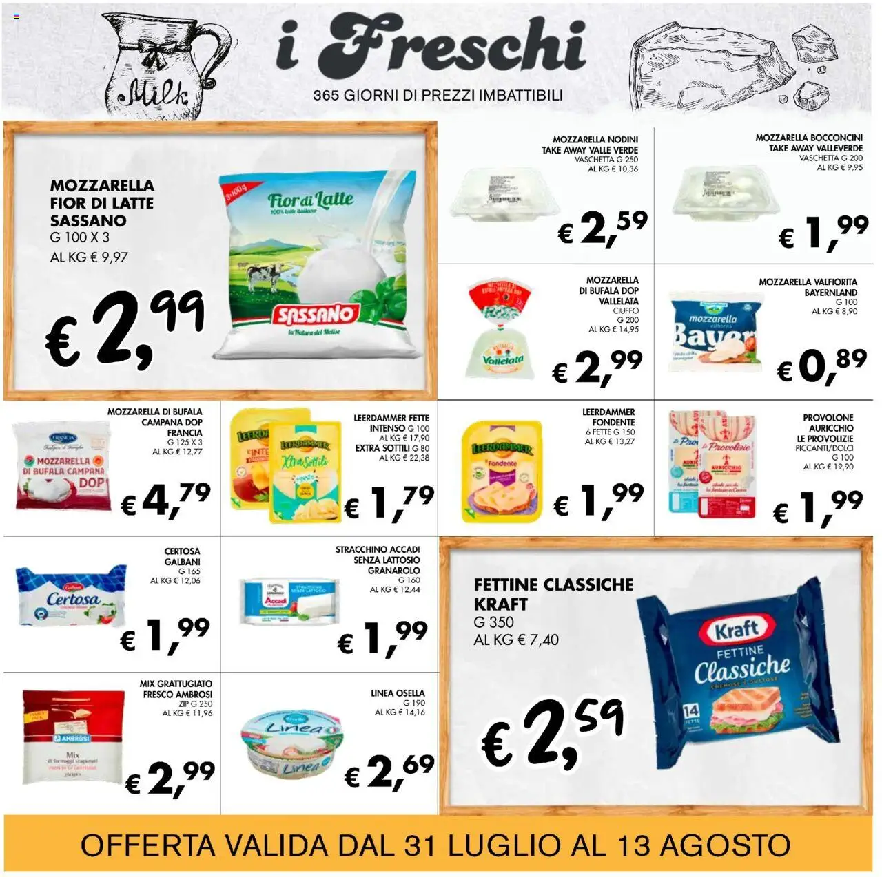 Volantino Coal del 31.07.2025 | Pagina: 10 | Prodotti: Provolone, Mozzarella, Latte, Stracchino