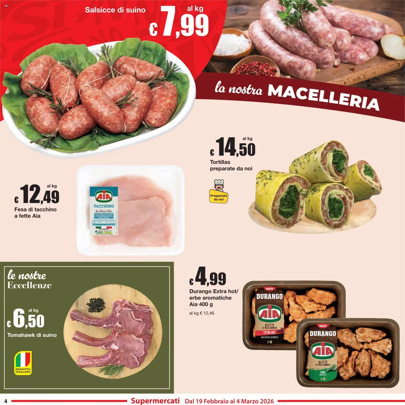 Volantino Sì con Te del 19.02.2026 | Pagina: 4 | Prodotti: Arrosto, Suino, Tacchino, Tortillas