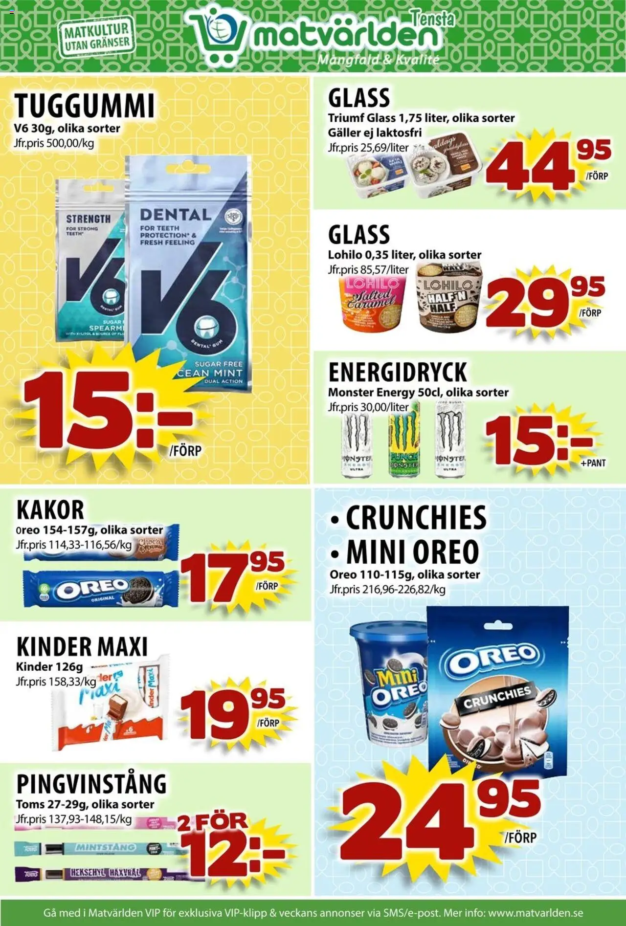 Matvärlden reklamblad aktuell från 28.07.2025 | Sida: 6 | Produkter: Galler, Energidryck, Tuggummi, Glass