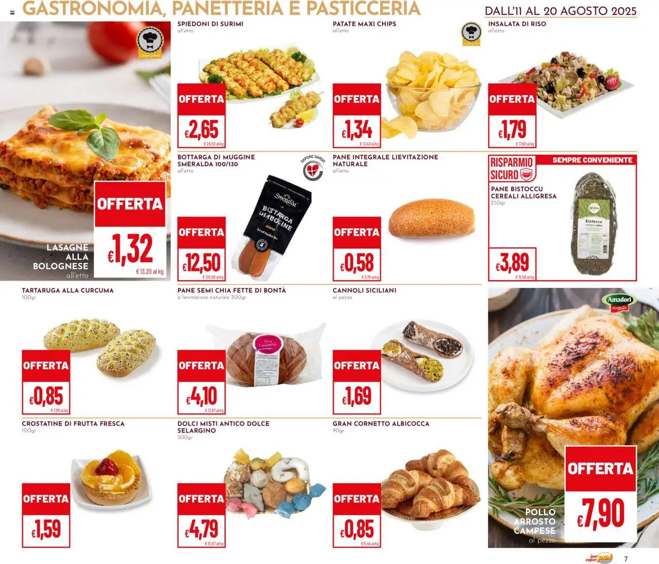 Volantino Pan del 11.08.2025 | Pagina: 7 | Prodotti: Arrosto, Riso, Surimi, Frutta
