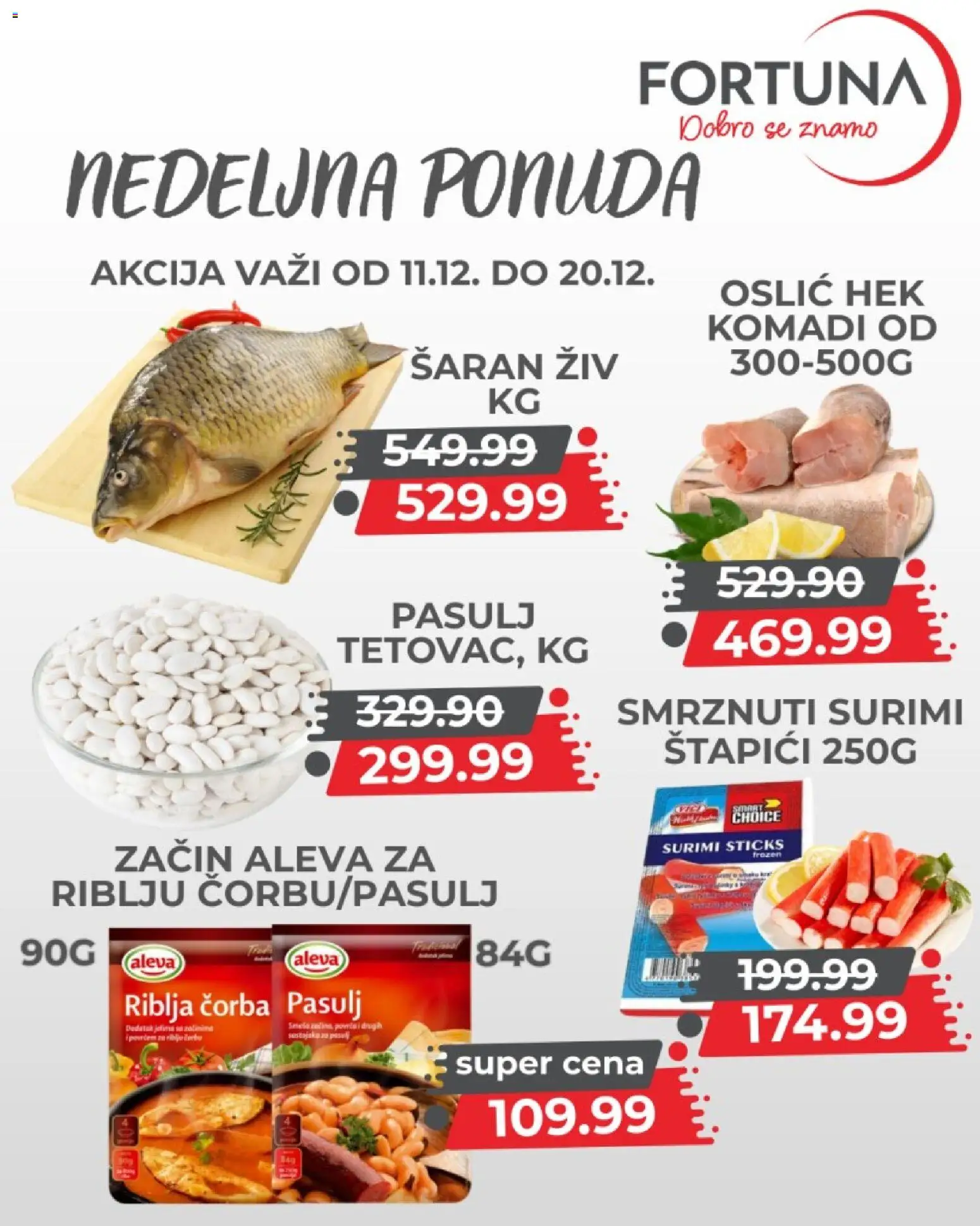 Fortuna Market katalog - važi od 11.12.2025 | Strana: 2 | Proizvode: Pasulj, Surimi, Oslić