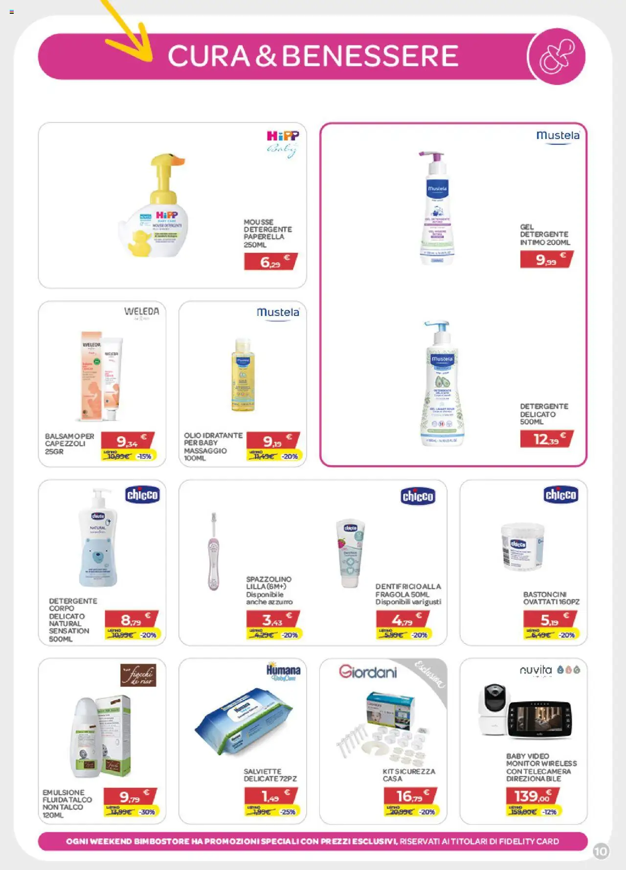 Volantino Bimbo store del 24.07.2025 | Pagina: 10 | Prodotti: Monitor, Spazzolino, Detergente, Talco
