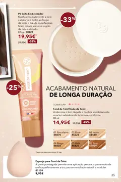 Pré-visualização Pó Solto Embelezador, Matifica imediatamente a pele e absorve o brilho ao longo de todo o dia. As imperfeições ficam menos visíveis e o grão da pele é afinado. 8,5 g - 70328 válido de 30.11.2025 | Página: 35