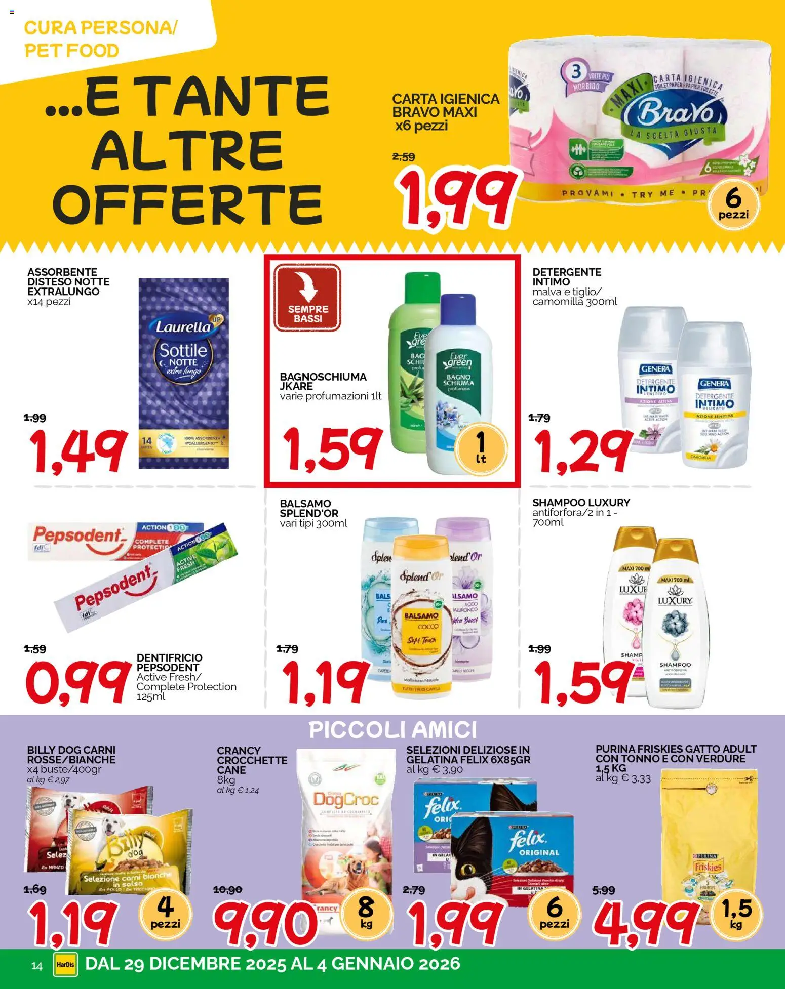 Volantino HarDis del 29.12.2025 | Pagina: 14 | Prodotti: Bagnoschiuma, Dentifricio, Tonno, Cocco