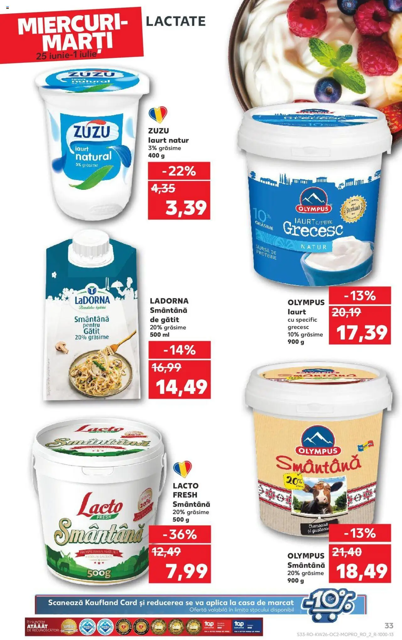 Catalog Kaufland - Bucureşti – valabil de la 25.06.2025 | Pagină: 33 | Produse: Masaüstü kılıfı, Iaurt, Smântână