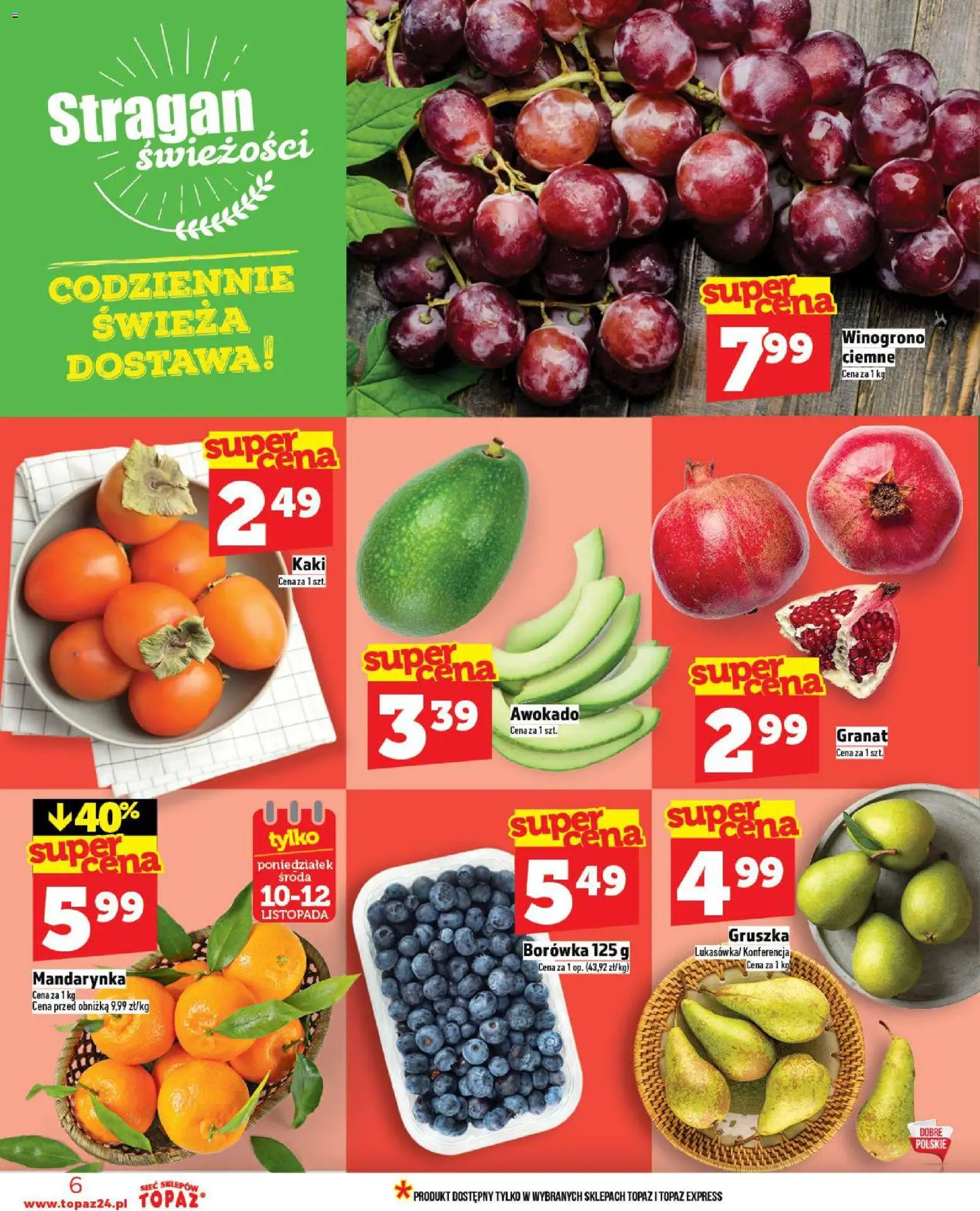 Topaz Gazetka - Ceny małe na stałe od 06.11.2025 | Strona: 6 | Produkty: Kaki, Gruszka, Winogrono, Awokado
