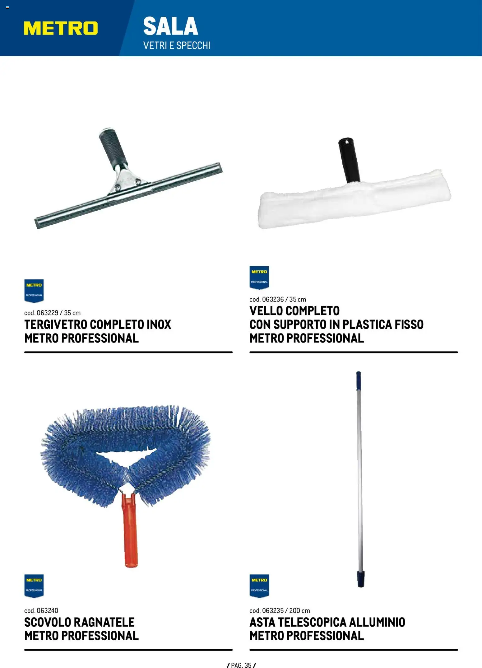 Volantino Metro del 07.01.2026 | Pagina: 35 | Prodotti: Alluminio