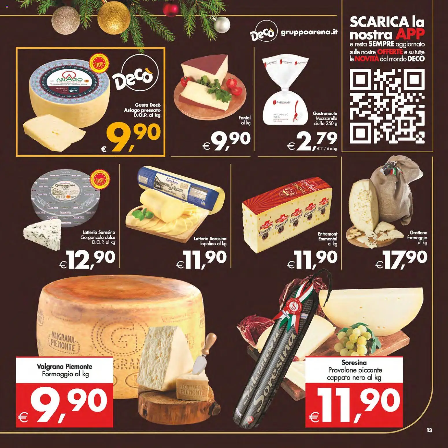 Volantino Decò del 05.12.2025 | Pagina: 13 | Prodotti: Provolone, Mozzarella, Formaggio, Emmental