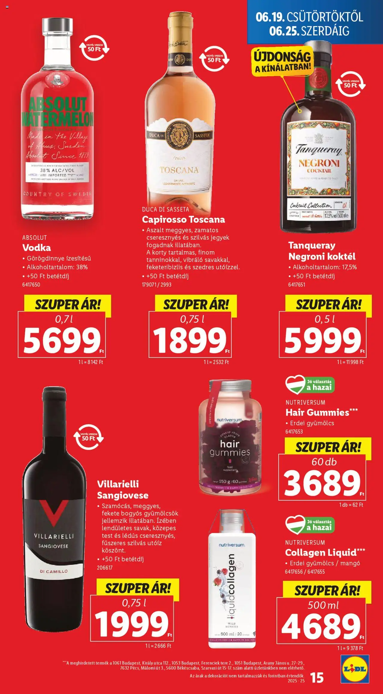 Lidl akciós ujság - amely érvényes a következő dátumtól: 19.06.2025 | Oldal: 15 | Termékek: Görögdinnye, Gyümölcs, Absolut vodka, Mangó