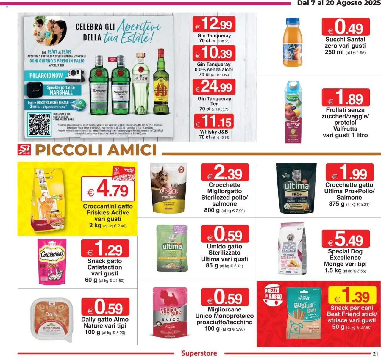 Volantino Sì con Te del 07.08.2025 | Pagina: 21 | Prodotti: Gin, Prosciutto, Crocchette, Speaker