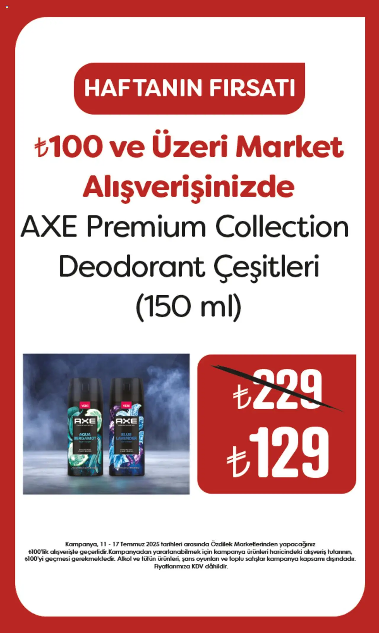 Özdilek Haftanın Fırsatı - 11.07.2025 tarihinden itibaren geçerlidir | Sayfa: 1 | Ürünler: Deodorant